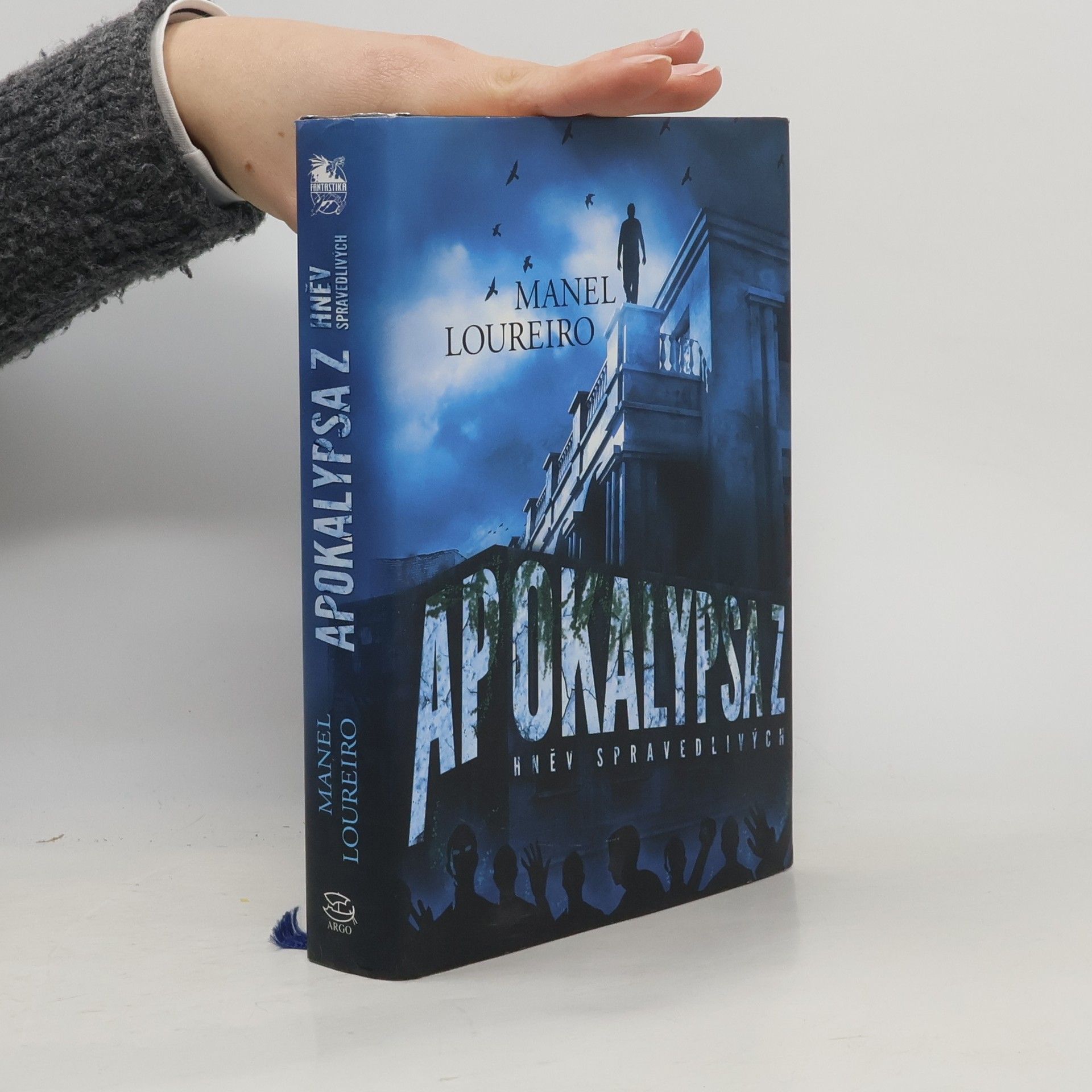 Manel Loureiro Apokalypsa Z. Hněv spravedlivých.