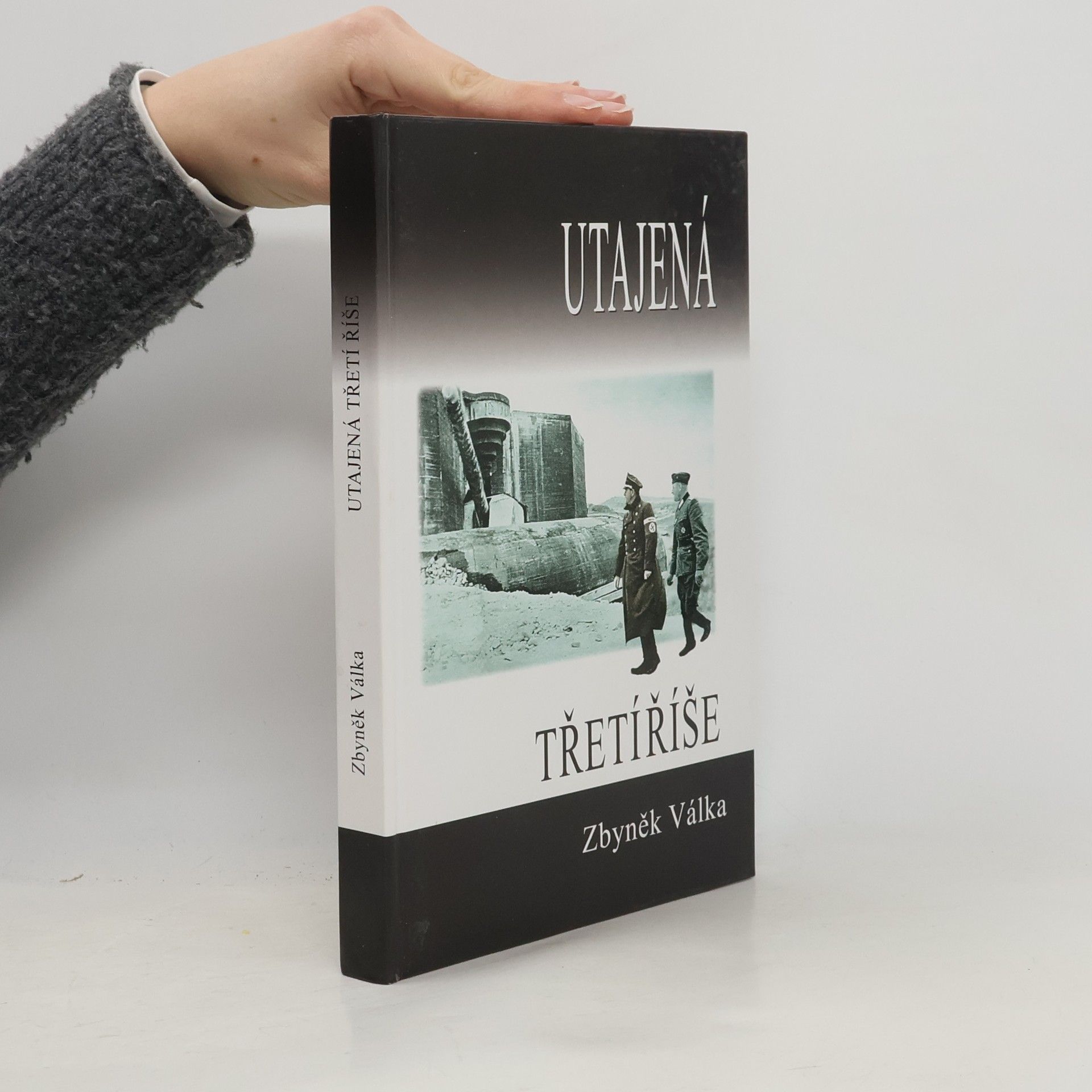 Zbyněk Válka Utajená Třetí říše