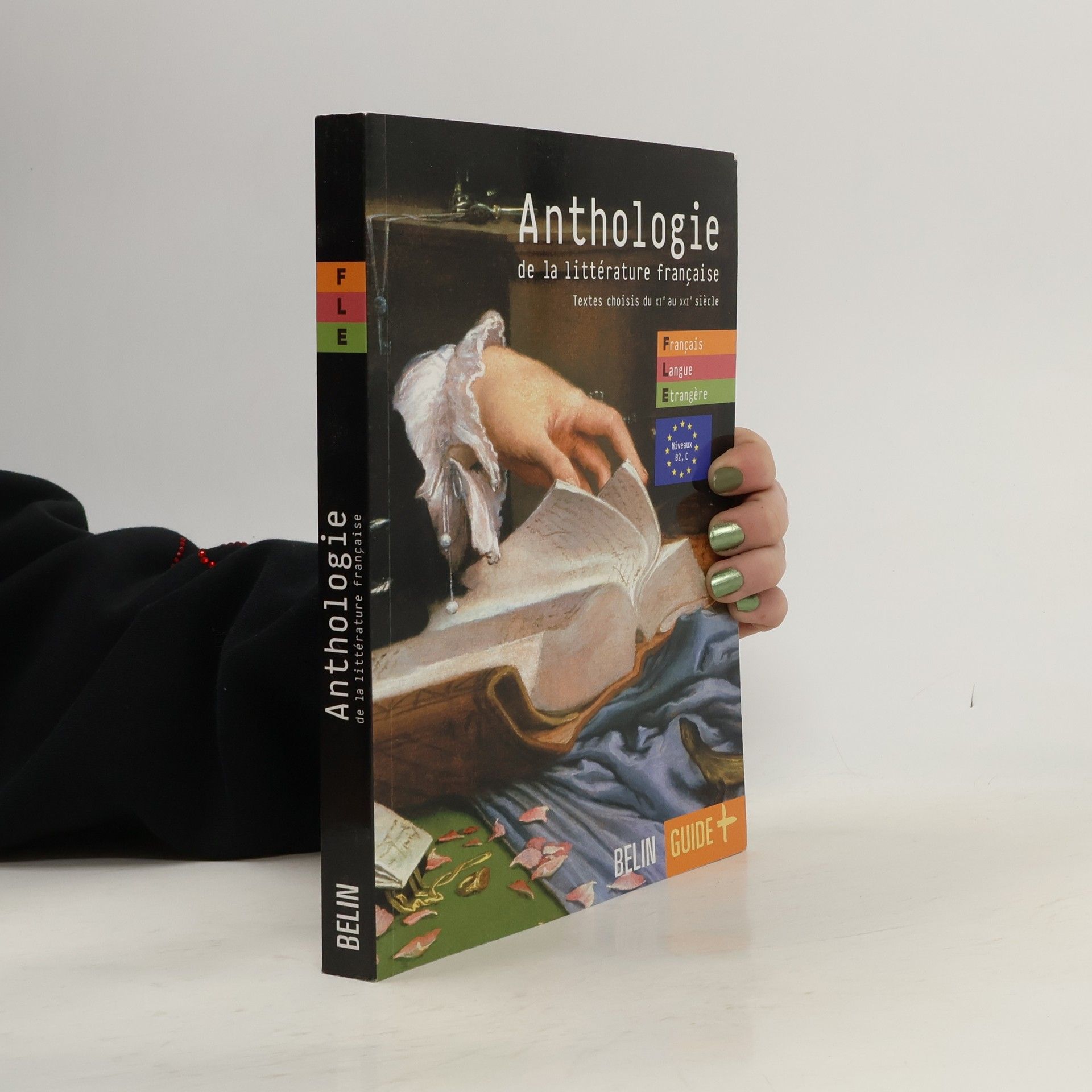 Français Langue Etrangère: Anthologie de la littérature française