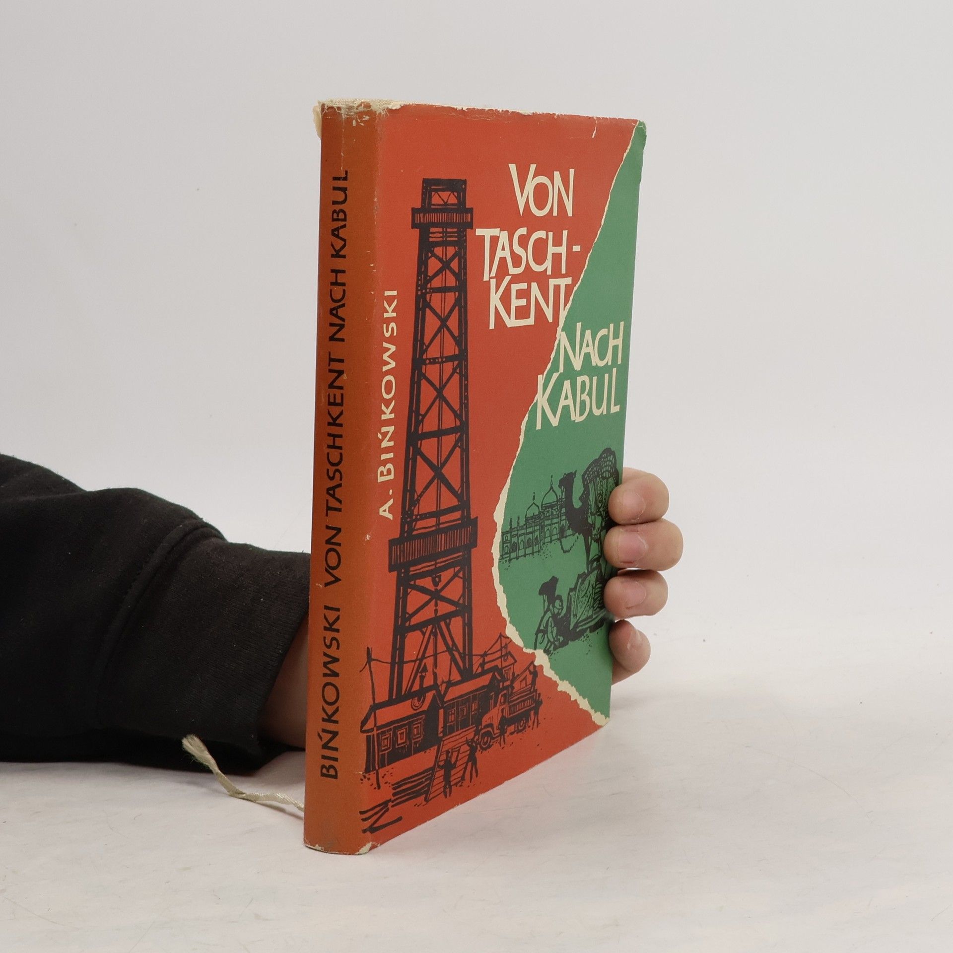 Andrzej Bińkowski Von Taschkent nach Kabul