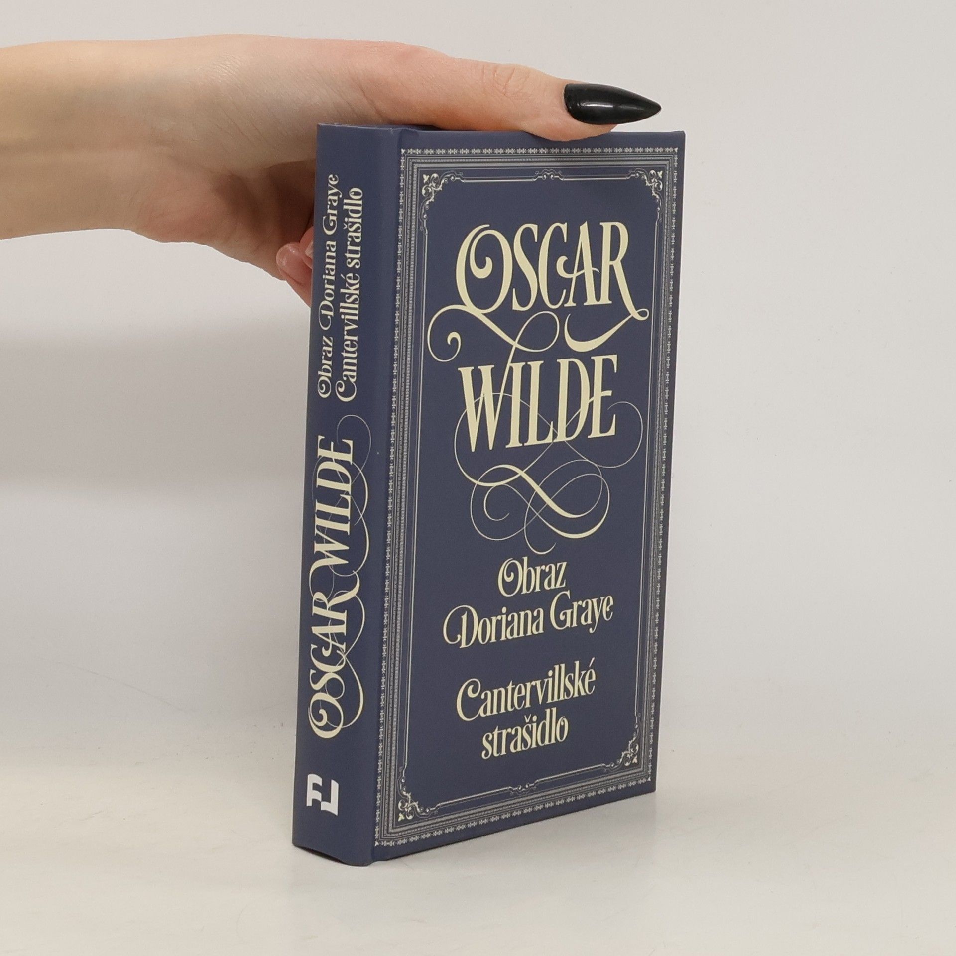 Oscar Wilde Obraz Doriana Graye. Cantervillské strašidlo