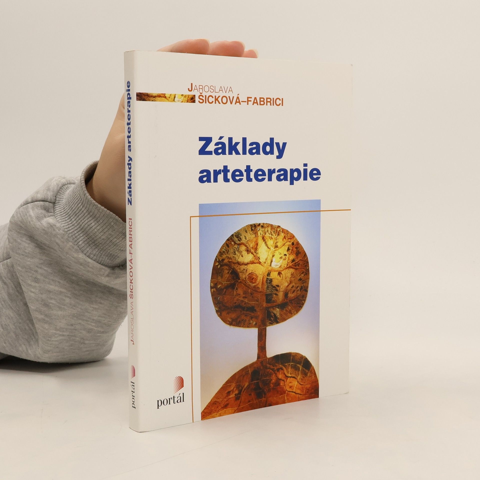 Jaroslava Šicková-Fabrici Základy arteterapie