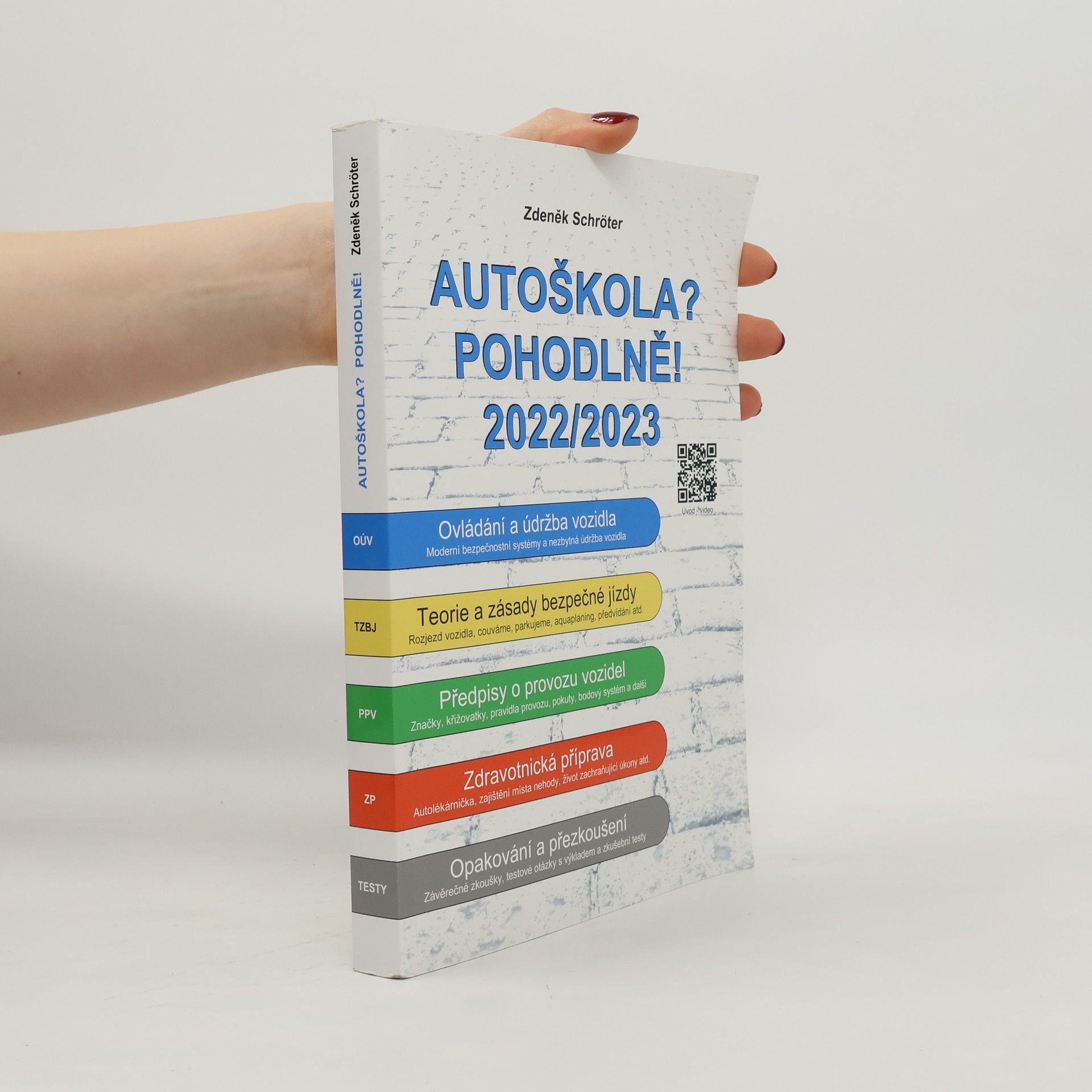 Zdeněk Schröter Autoškola? Pohodlně! 2022/2023