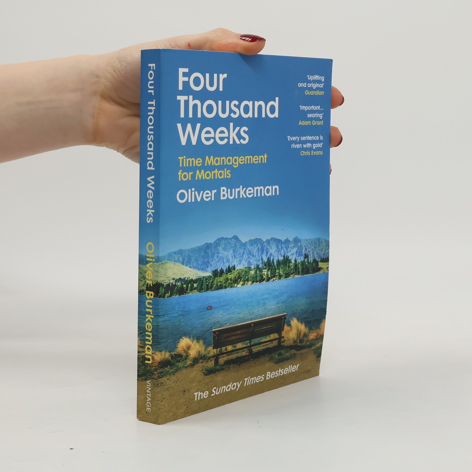 Four thousand weeks : time management for mortals