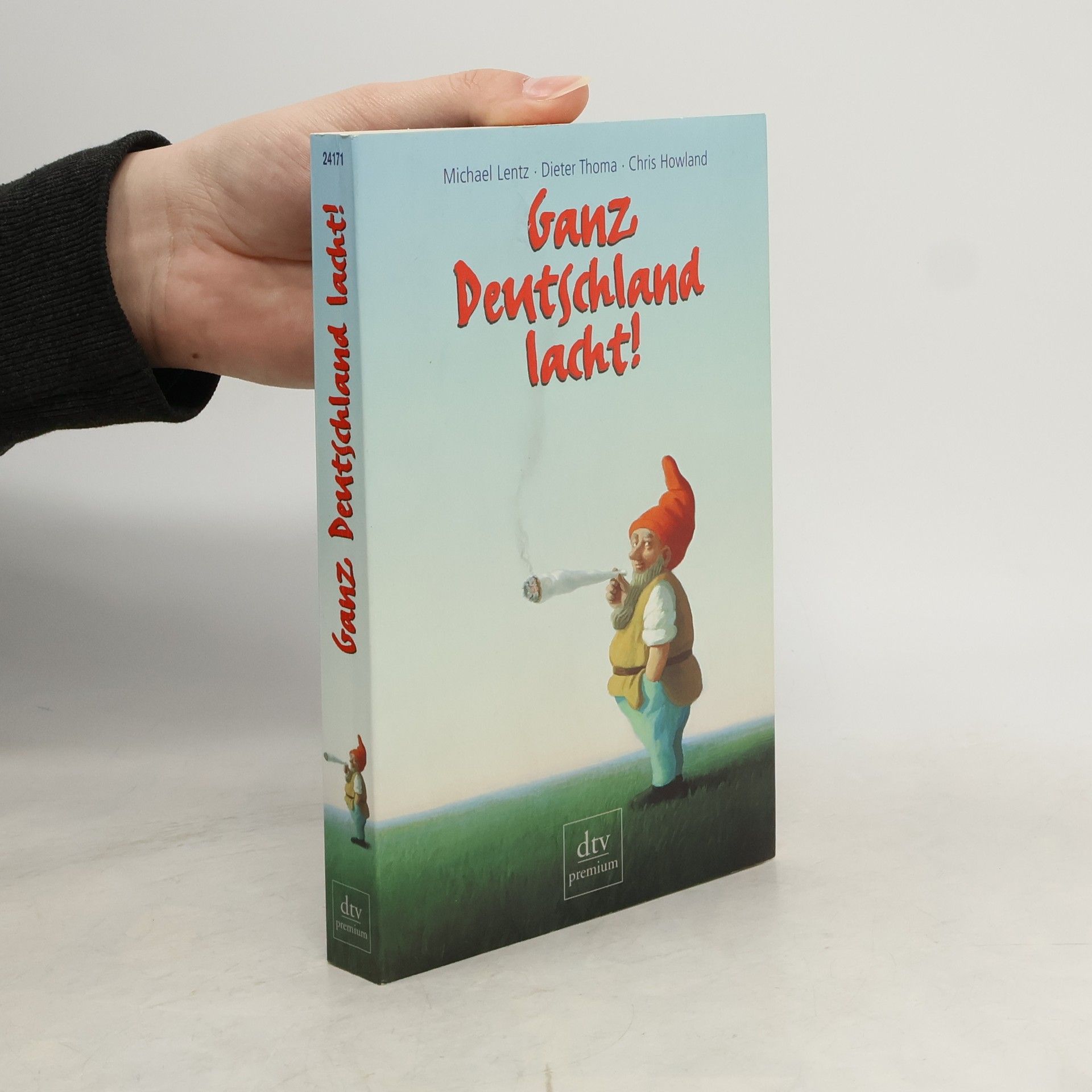 Ganz Deutschland lacht! : 50 deutsche Jahre im Spiegel ihrer Witze