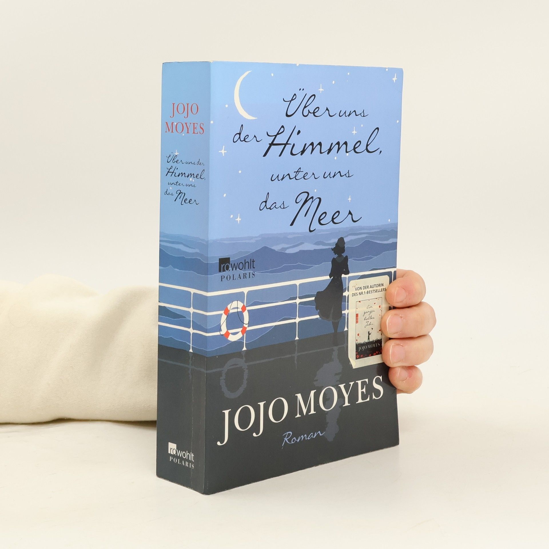 Jojo Moyes Über uns der Himmel, unter uns das Meer