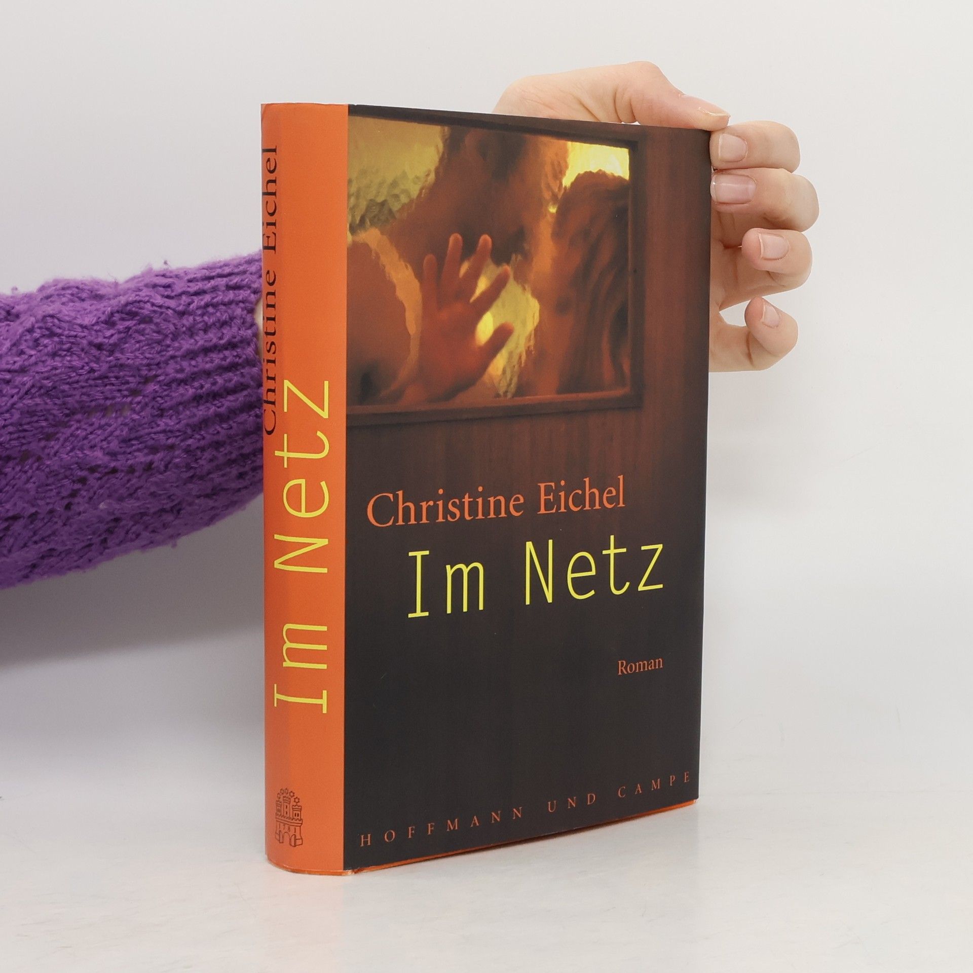 Christine Eichel Im Netz. Roman