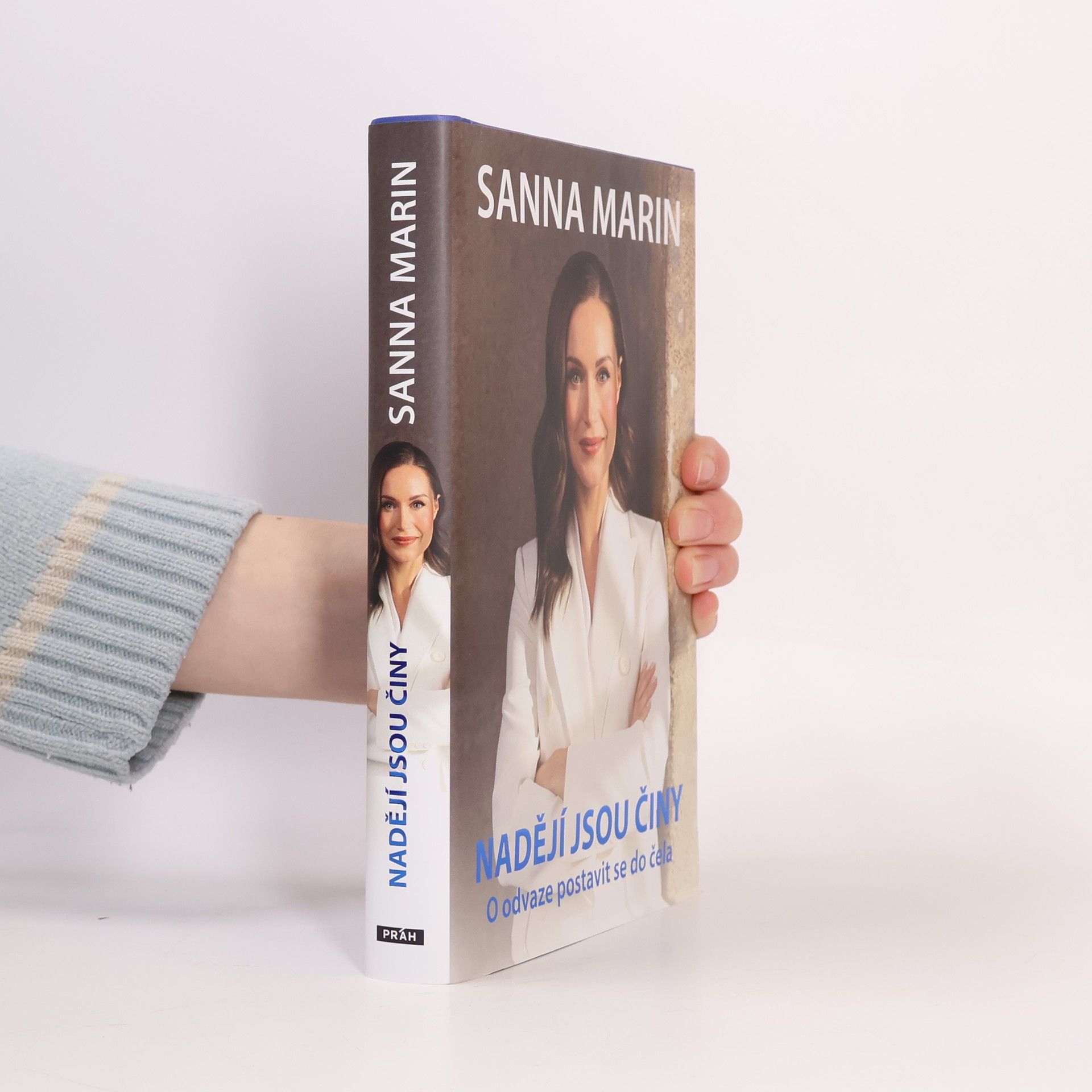 Nadějí jsou činy: O odvaze postavit se do čela