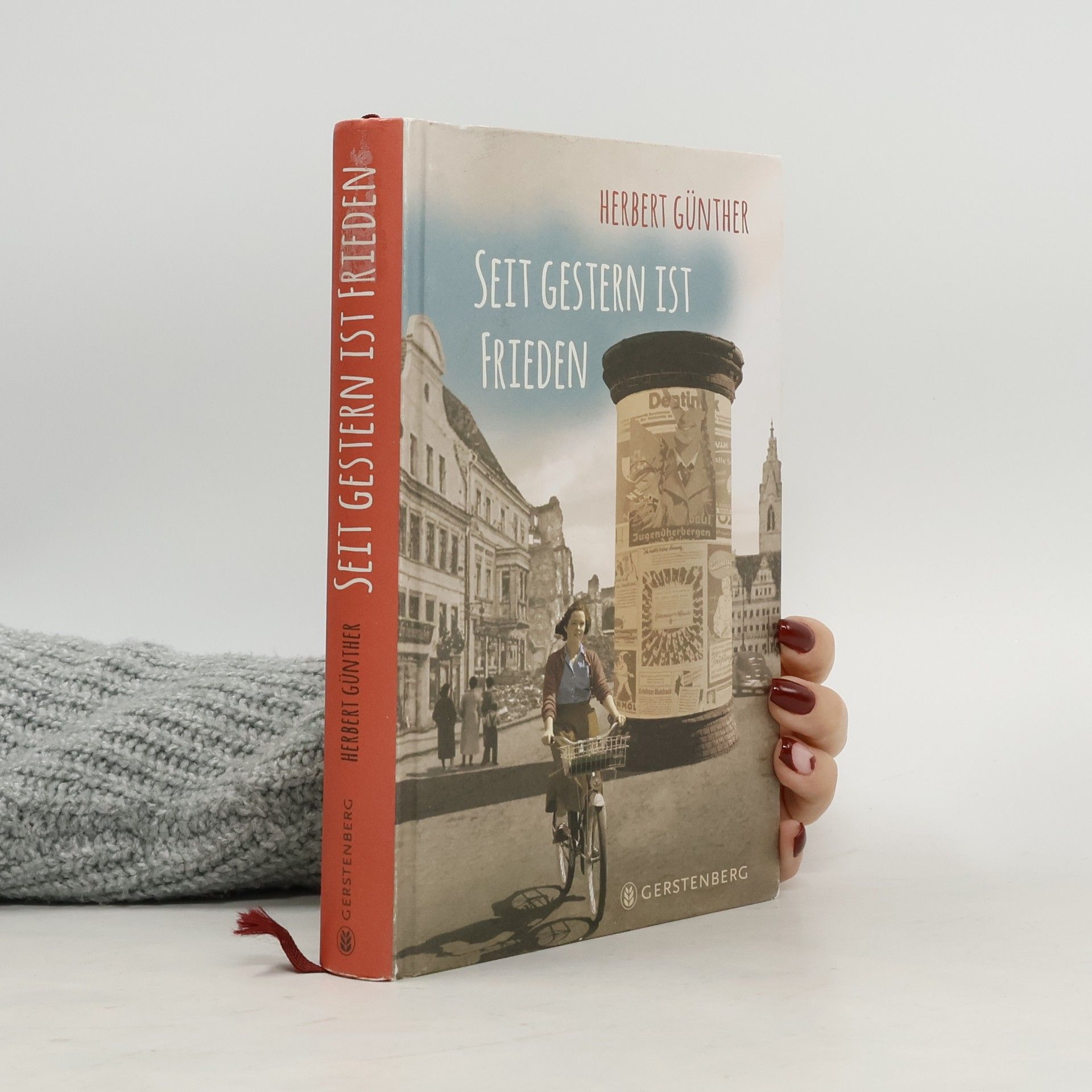 Herbert Günther Seit gestern ist Frieden
