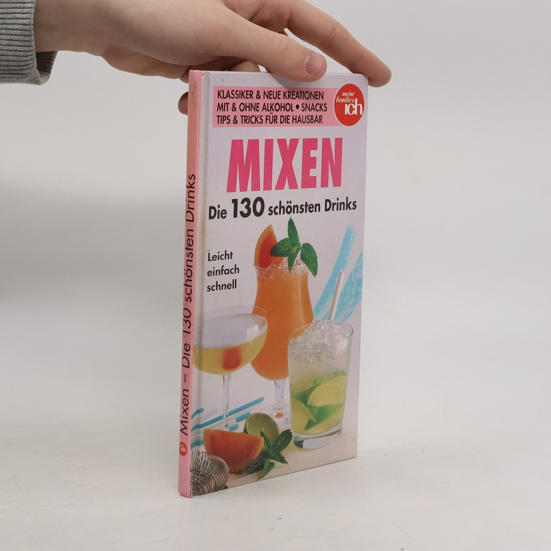 Autorenkollektiv Mixen-Die 130 schönsten Drinks