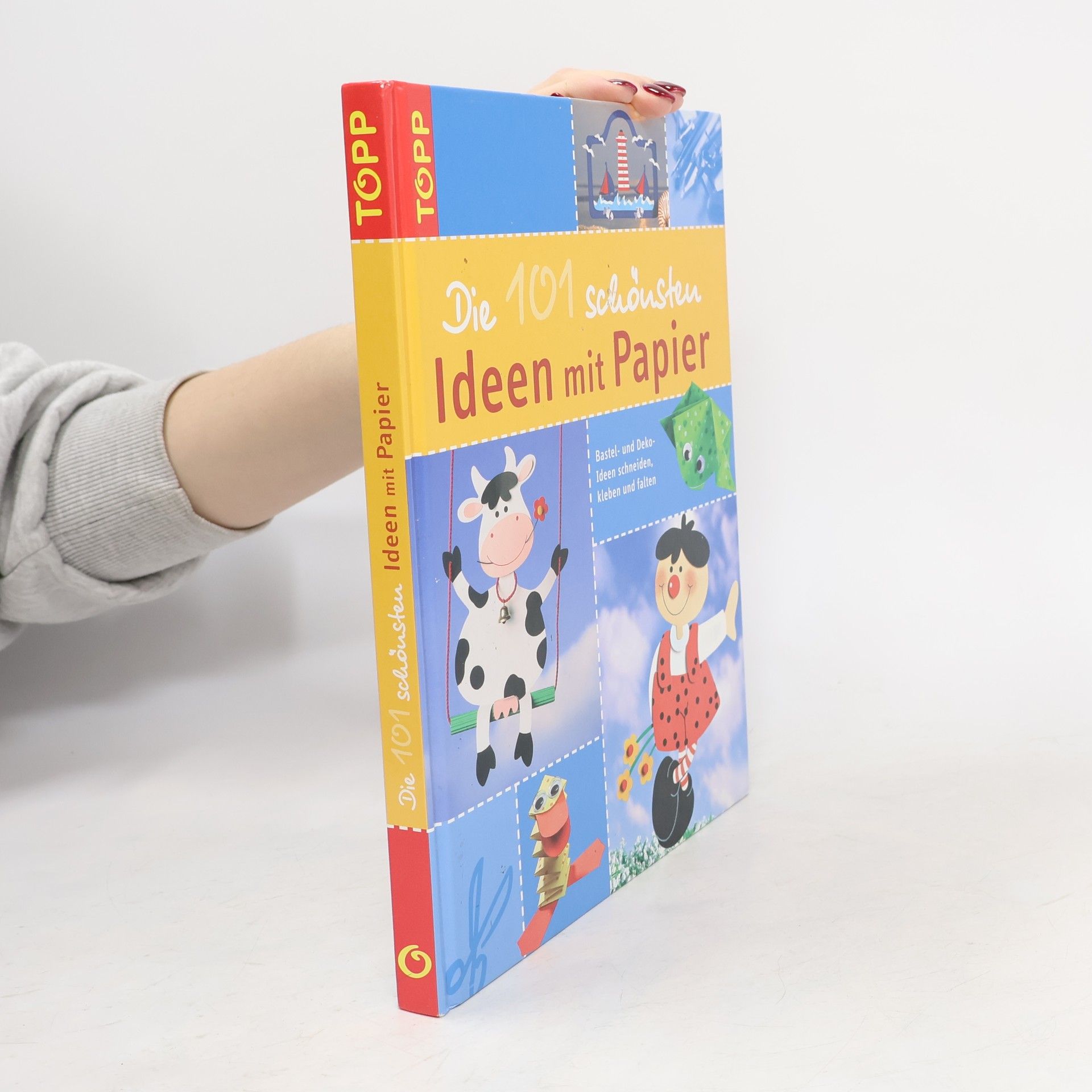 Various authors Die 101 schönsten Ideen mit Papier