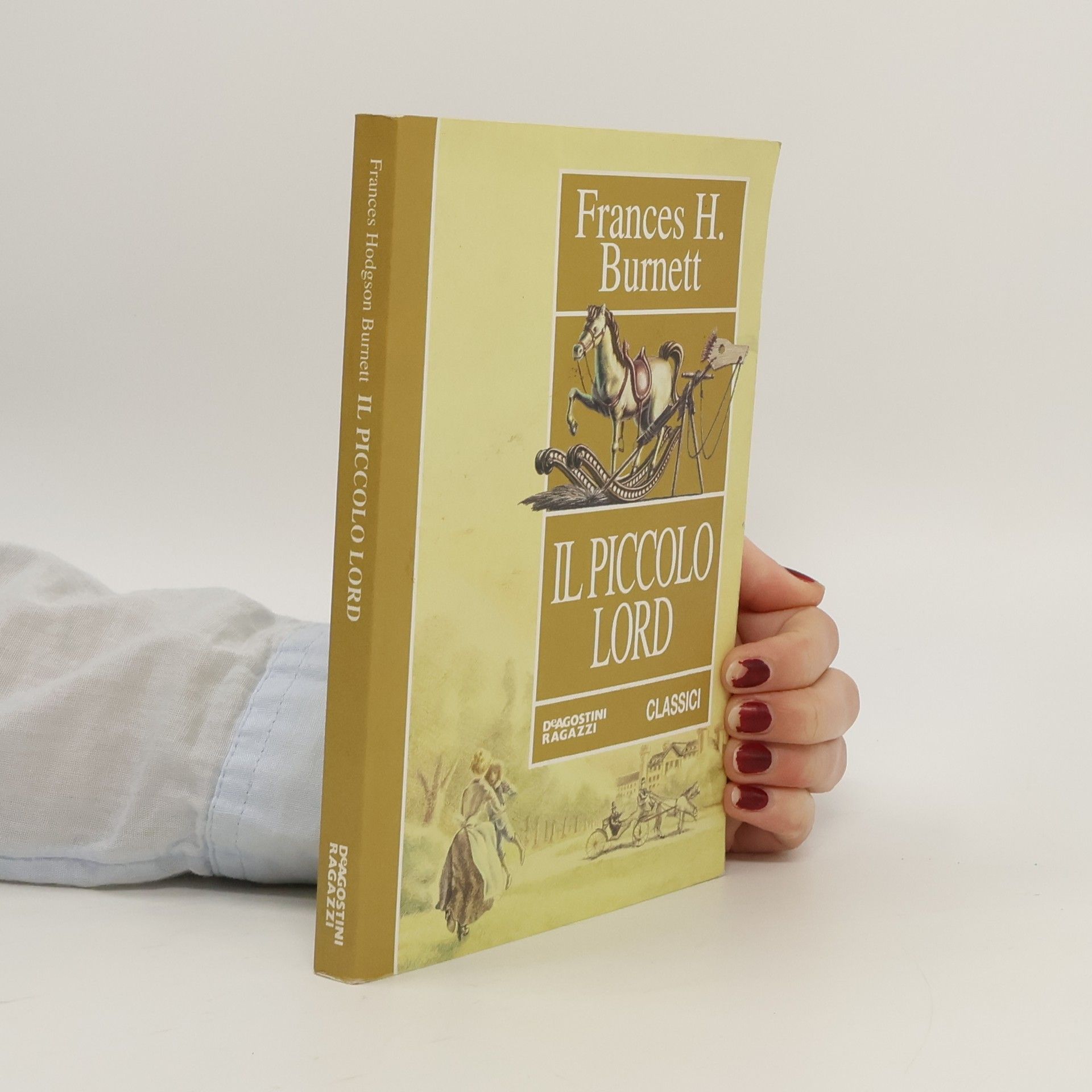 Frances Hodgson Burnett Classici: Il Piccolo Lord
