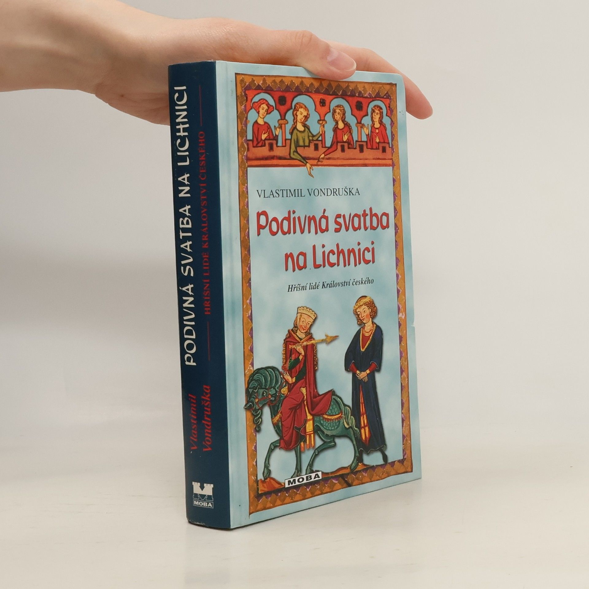 Vlastimil Vondruška Podivná svatba na Lichnici