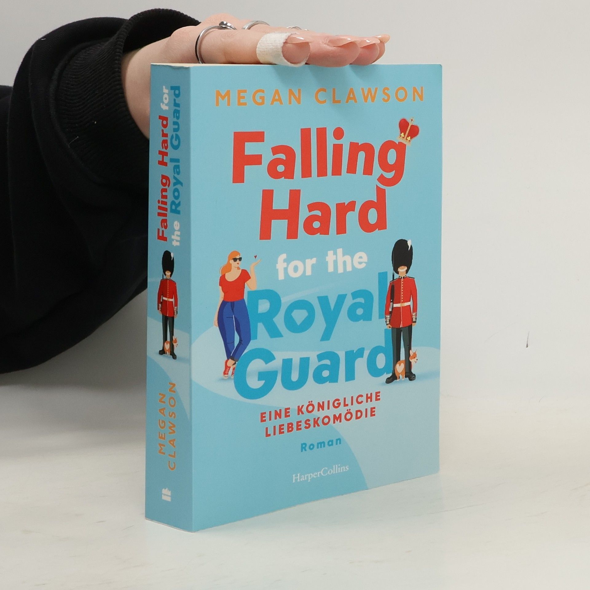 Megan Clawson Falling Hard for the Royal Guard. Eine königliche Liebeskomödie