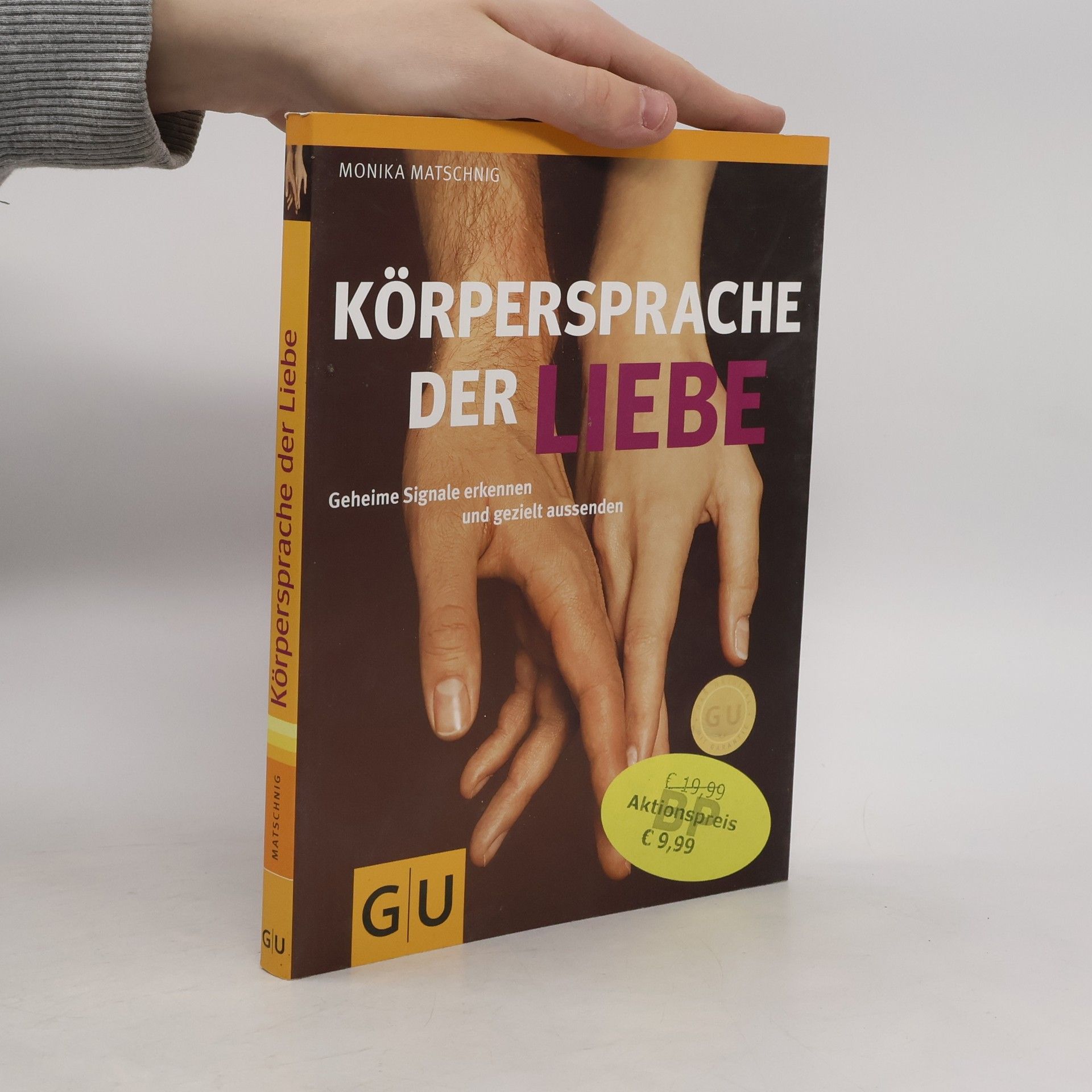 Monika Matschnig Körpersprache der Liebe