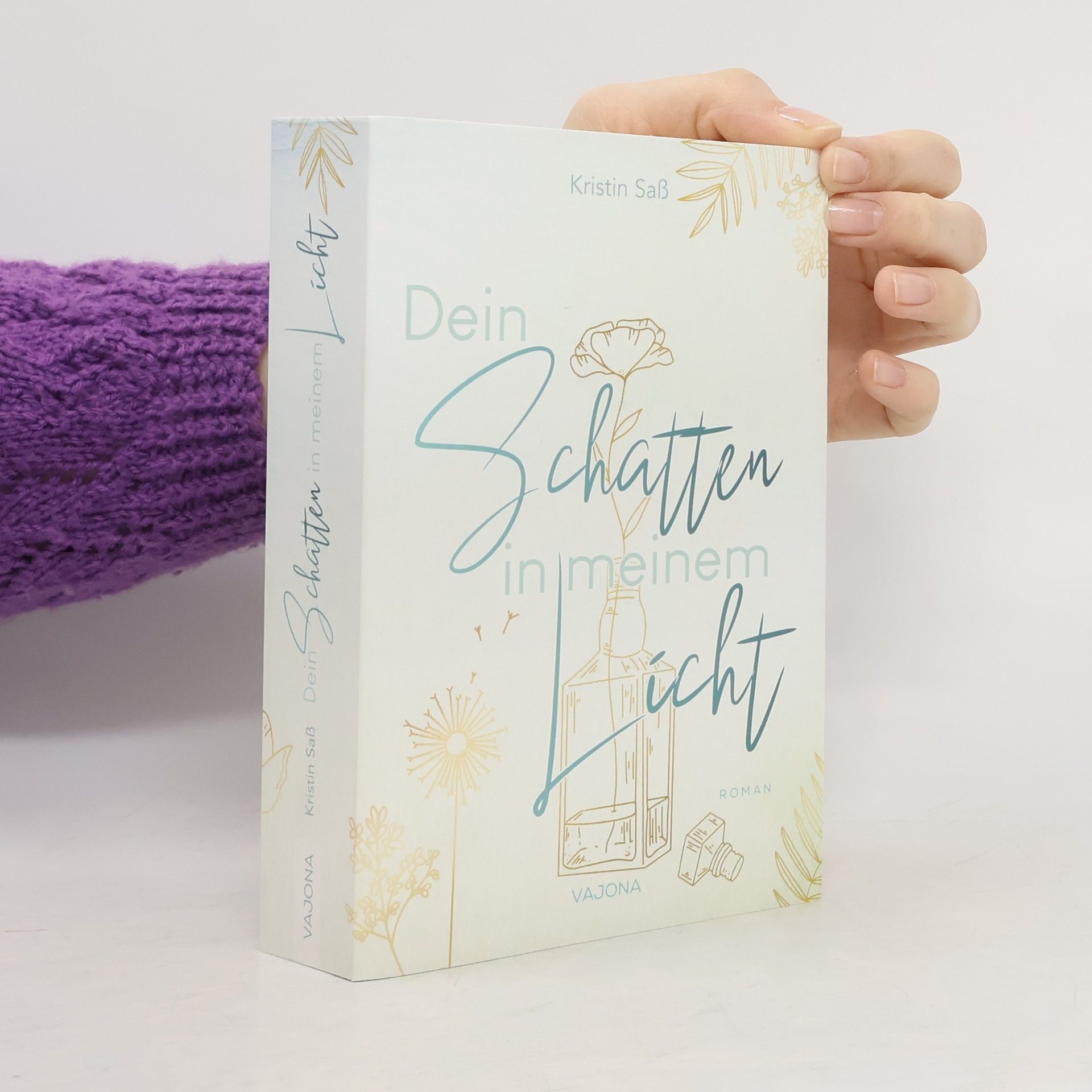 Kristin Saß Dein Schatten in meinem Licht