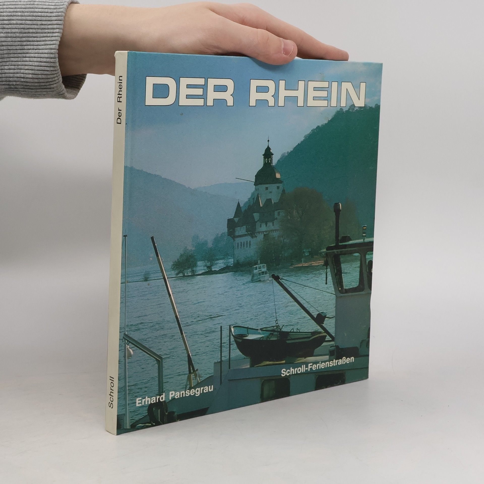 Erhard Pansegrau Der Rhein