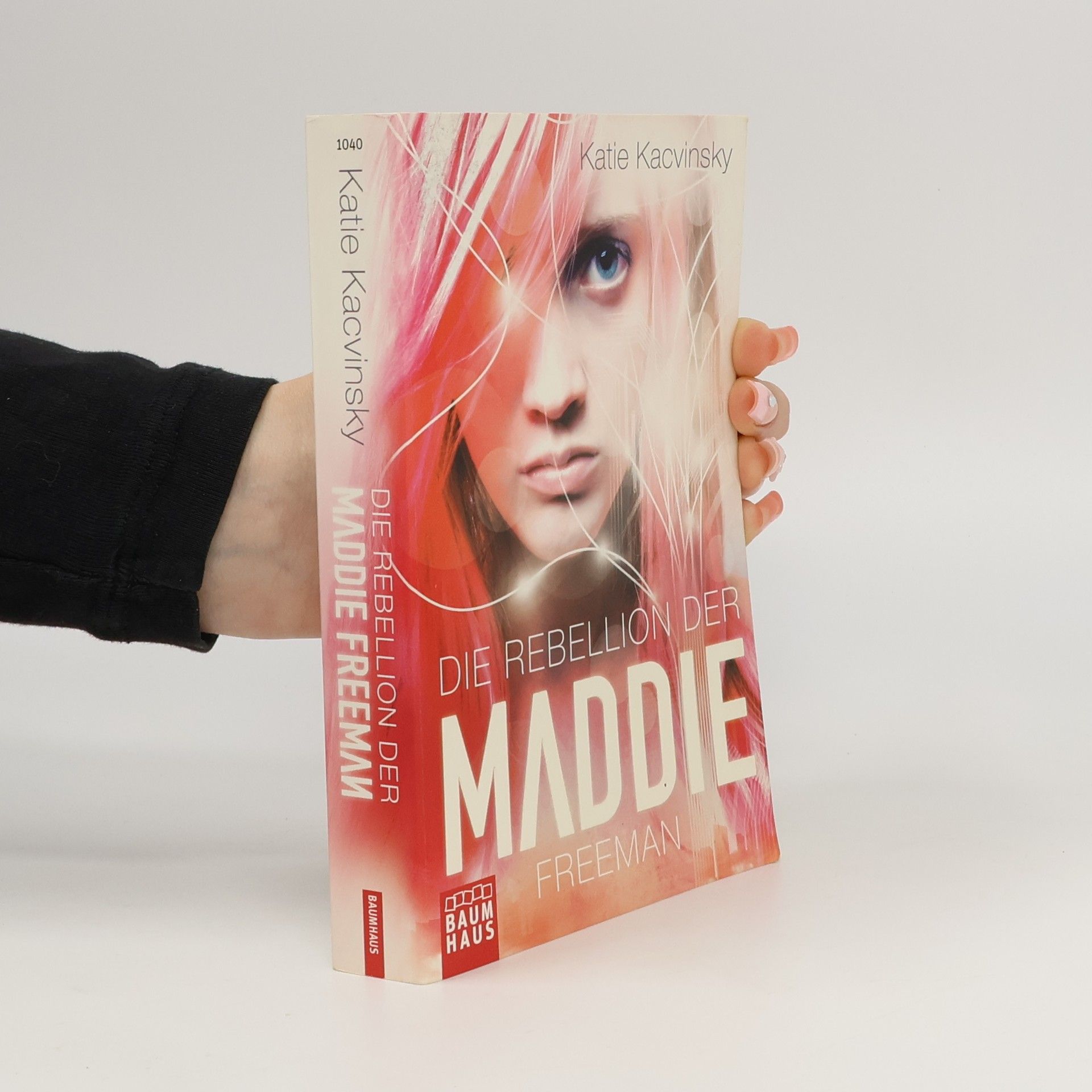 Katie Kacvinsky Die Rebellion der Maddie Freeman