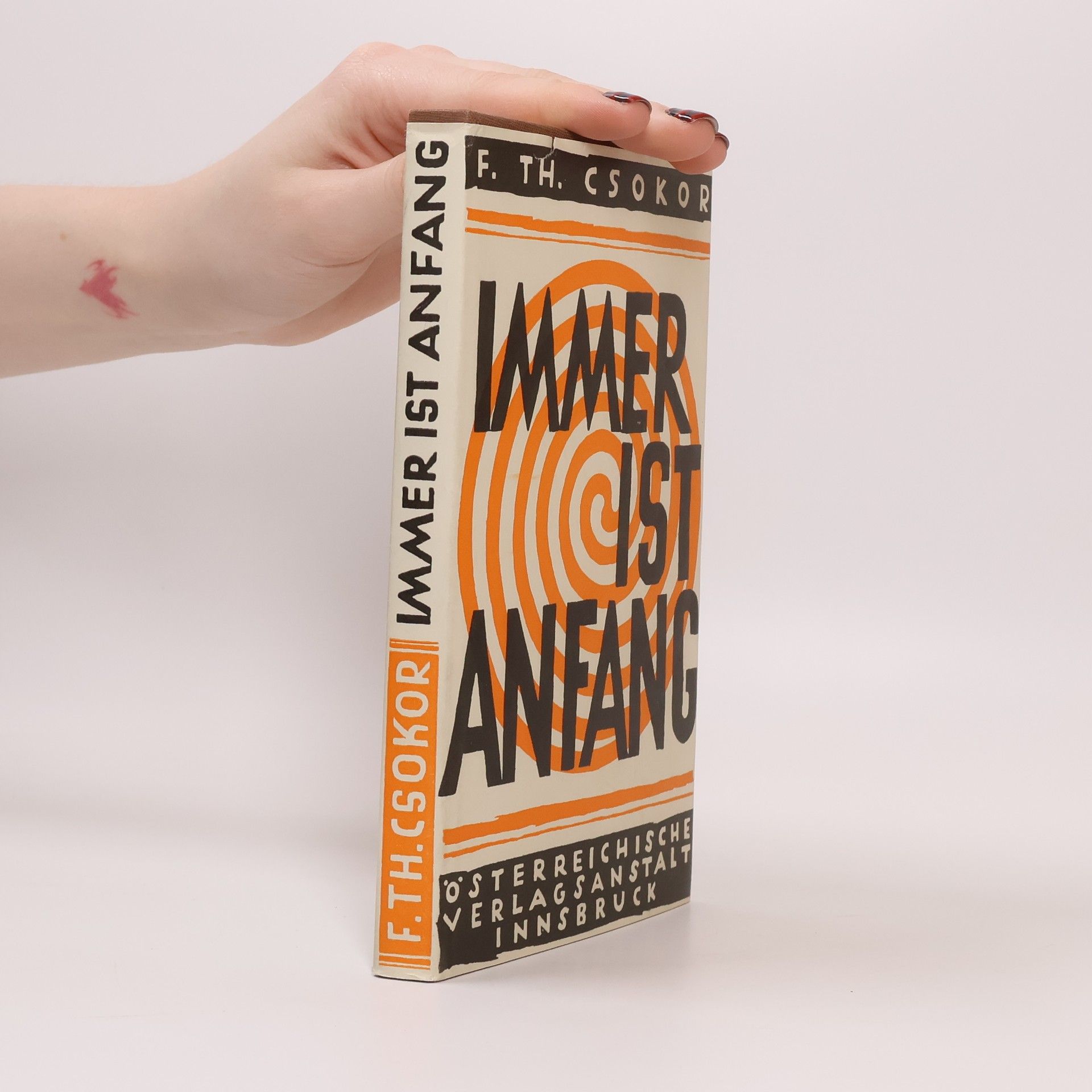 Franz Theodor Csokor Immer ist Anfang