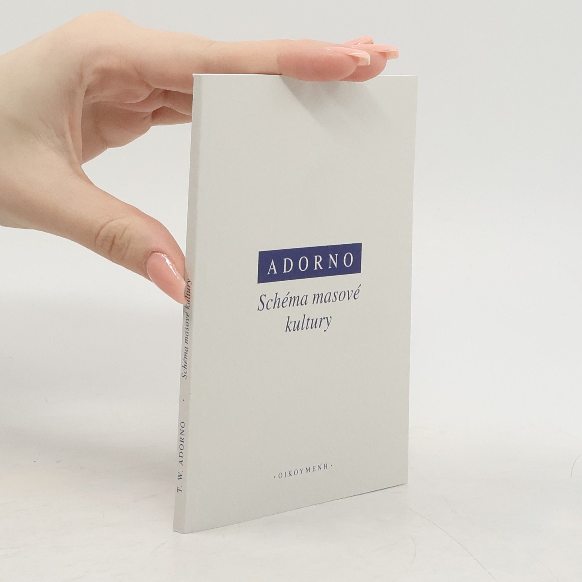 Theodor W. Adorno Schéma masové kultury