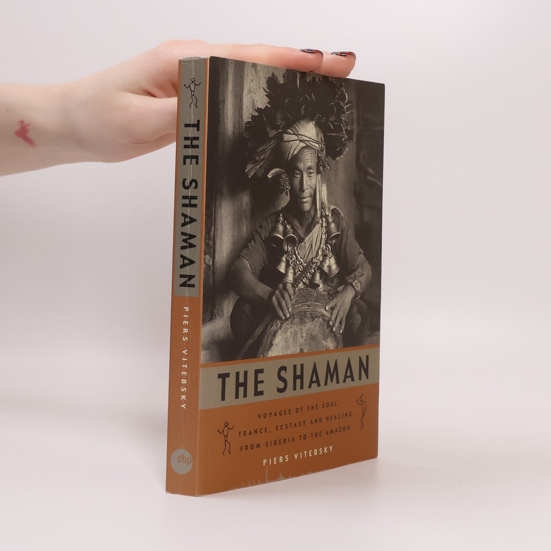 Piers Vitebsky The Shaman. Voyages of the Soul, Trance, Ecstasy and Healing from Siberia to the Amazon