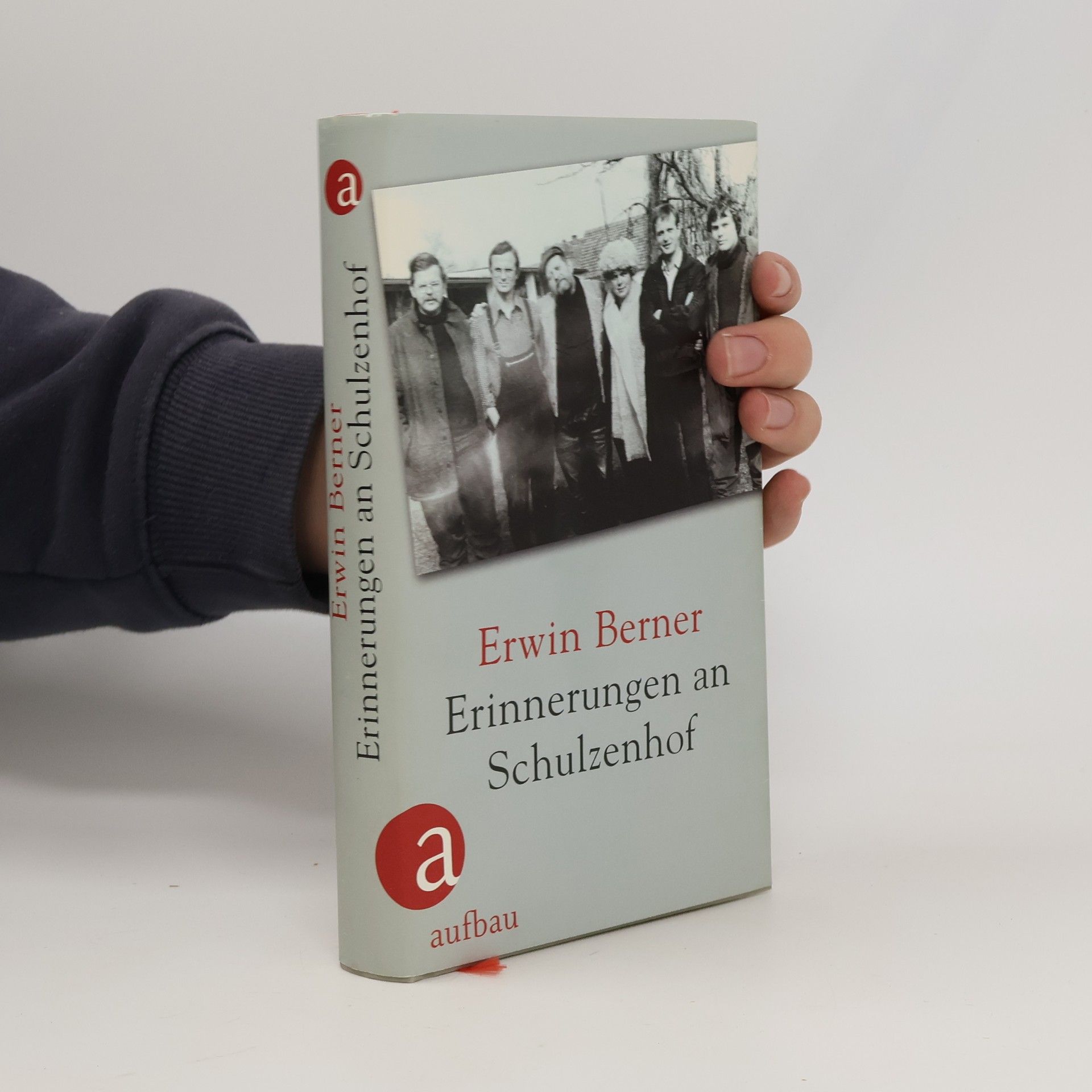 Erwin Berner Erinnerungen an Schulzenhof