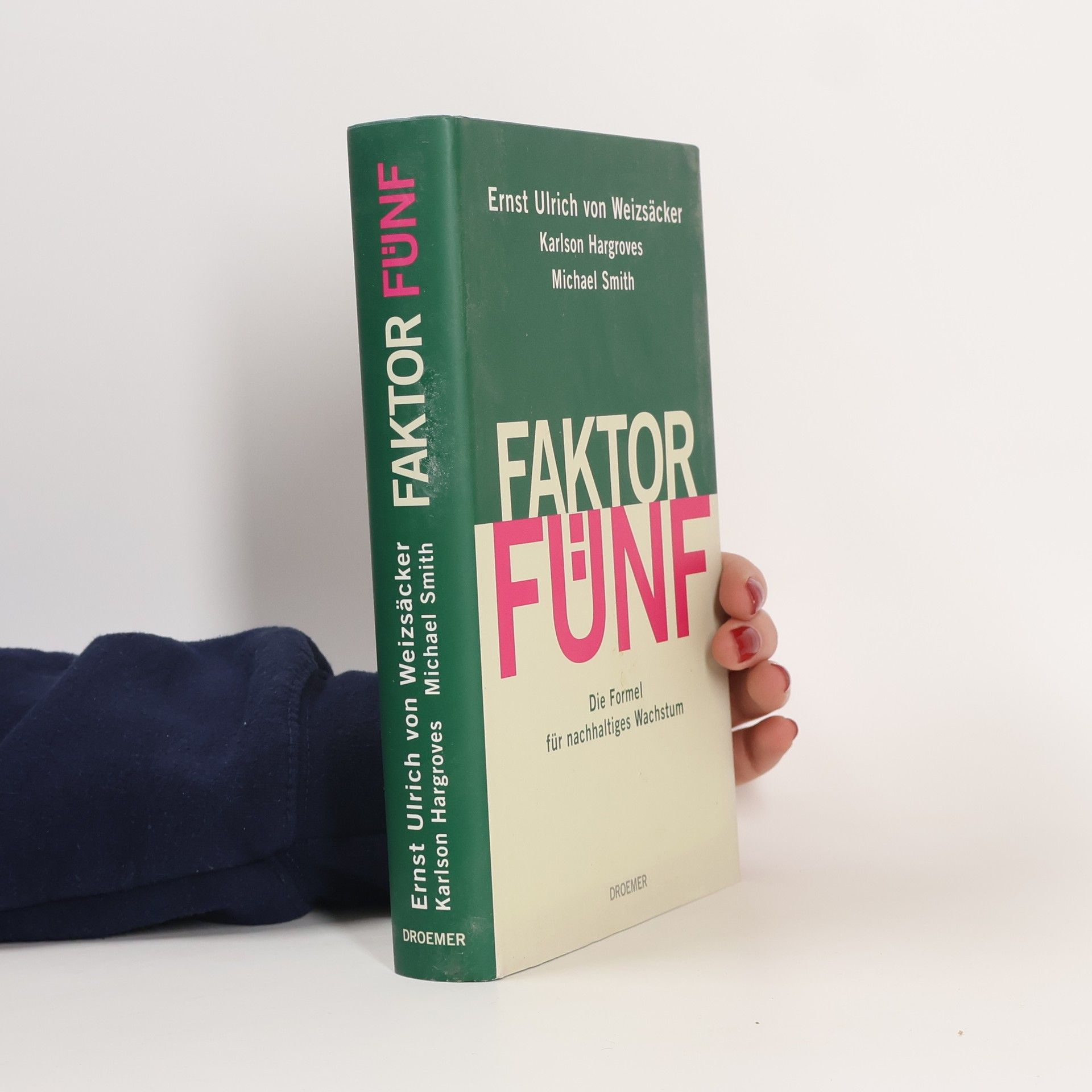 Ernst Ulrich von Weizsäcker Faktor Fünf