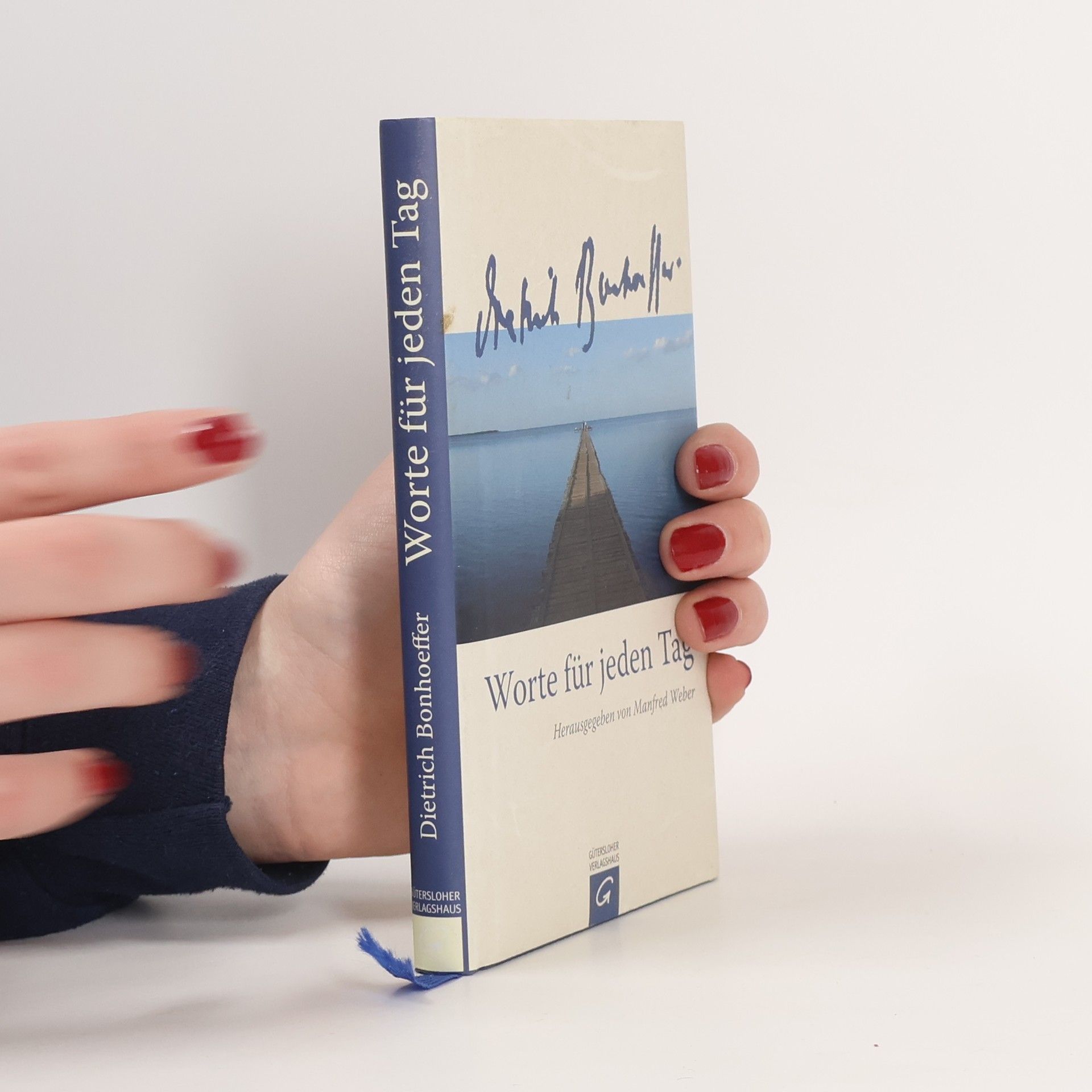 Dietrich Bonhoeffer Worte für jeden Tag