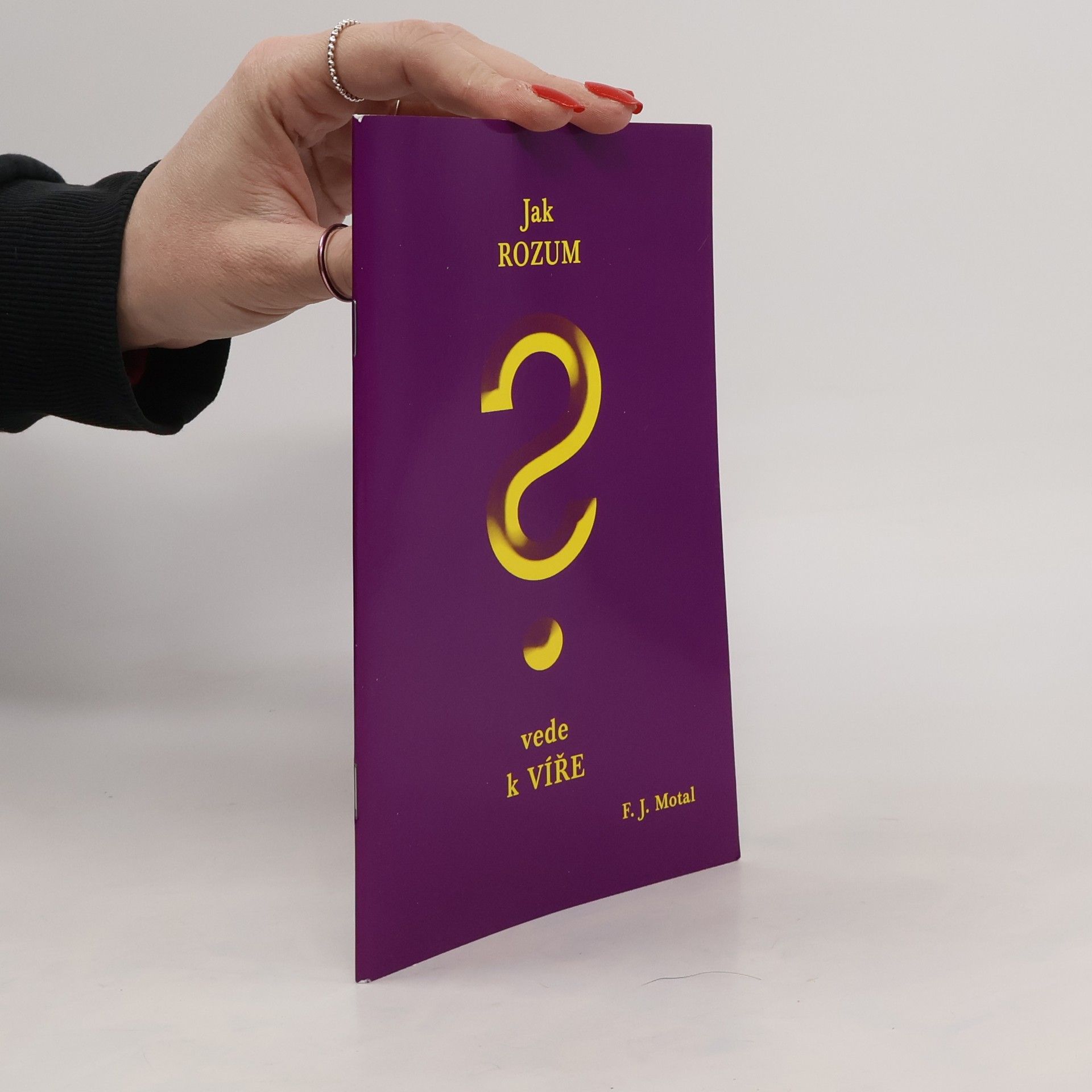 F. J. Motal Jak rozum vede k víře