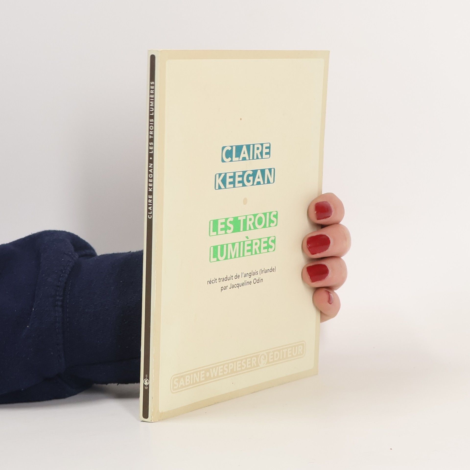 Claire Keegan Les trois lumières