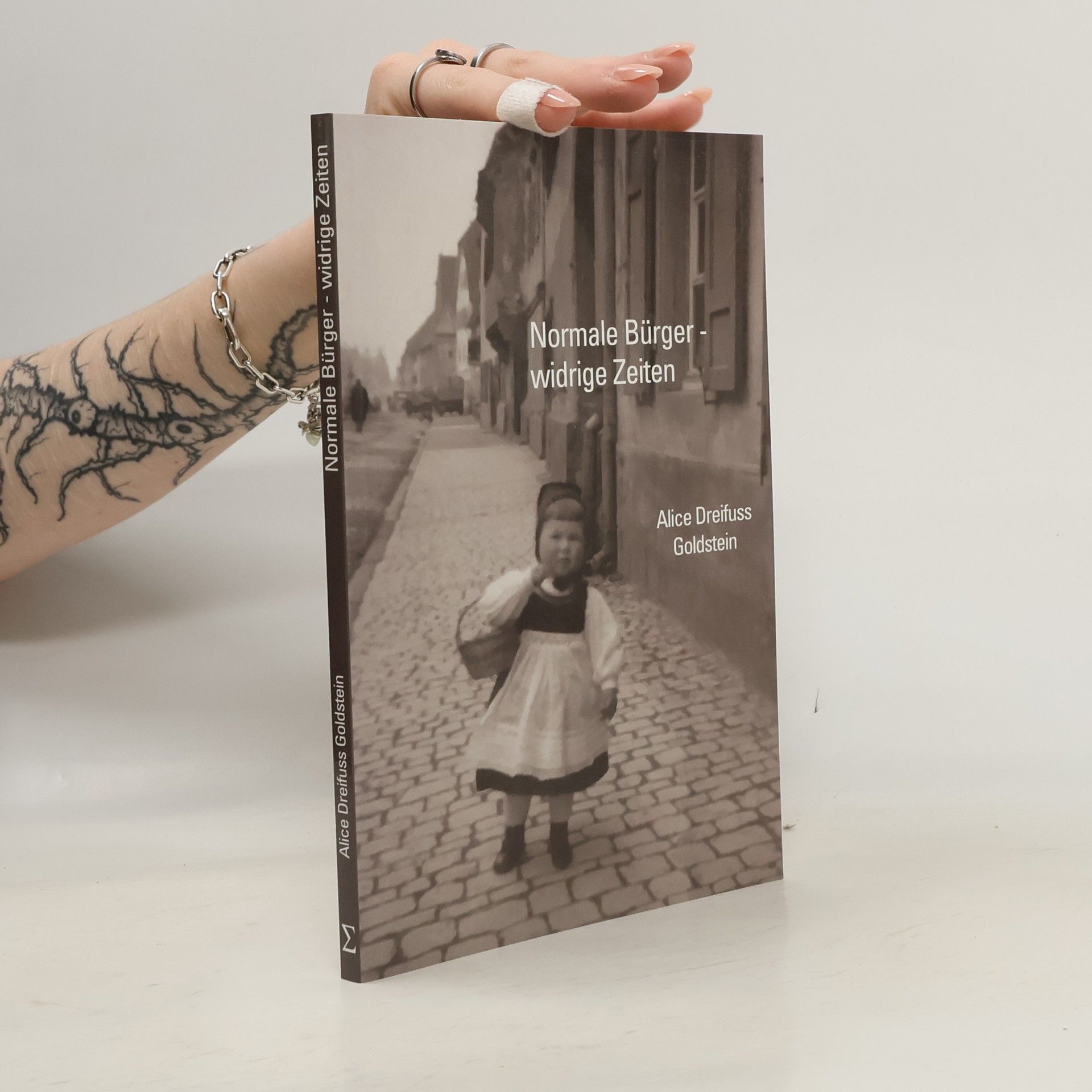 Alice Dreifuss Goldstein Normale Bürger - widrige Zeiten
