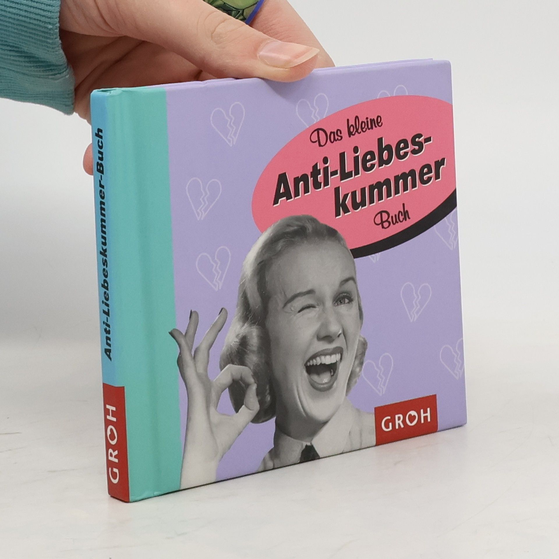 Lilly Brown Nobody is perfect: Das kleine Anti-Liebeskummerbuch