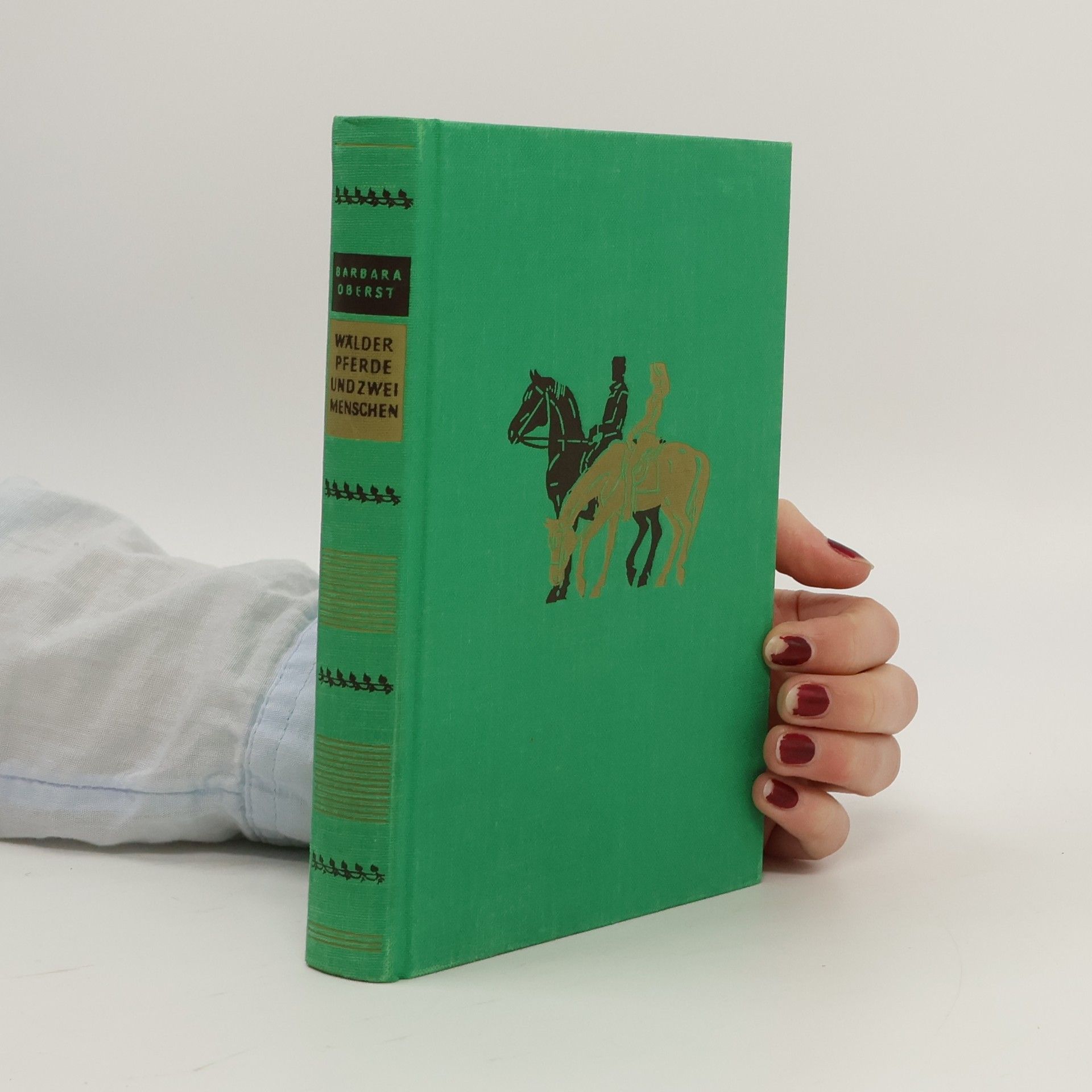Barbara Oberst Wälder, Pferde und zwei Menschen