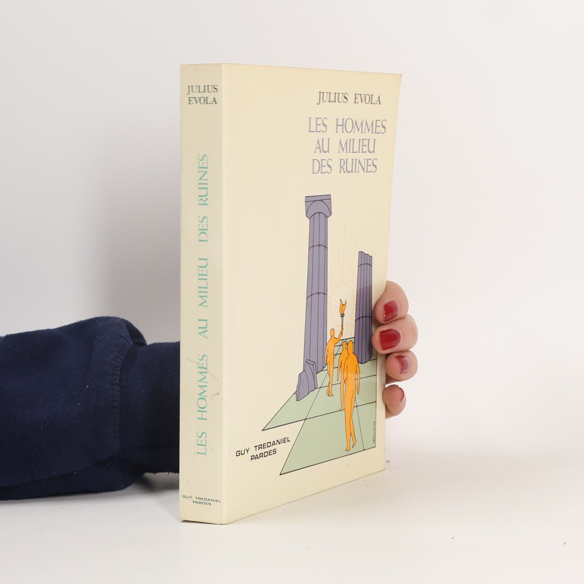 Julius Evola Les hommes au milieu des ruines