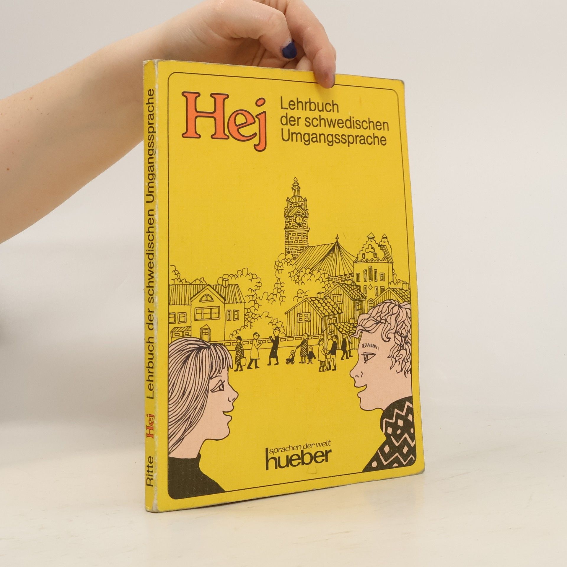 Hans Ritte Hej. Lehrbuch der schwedischen Umgangssprache