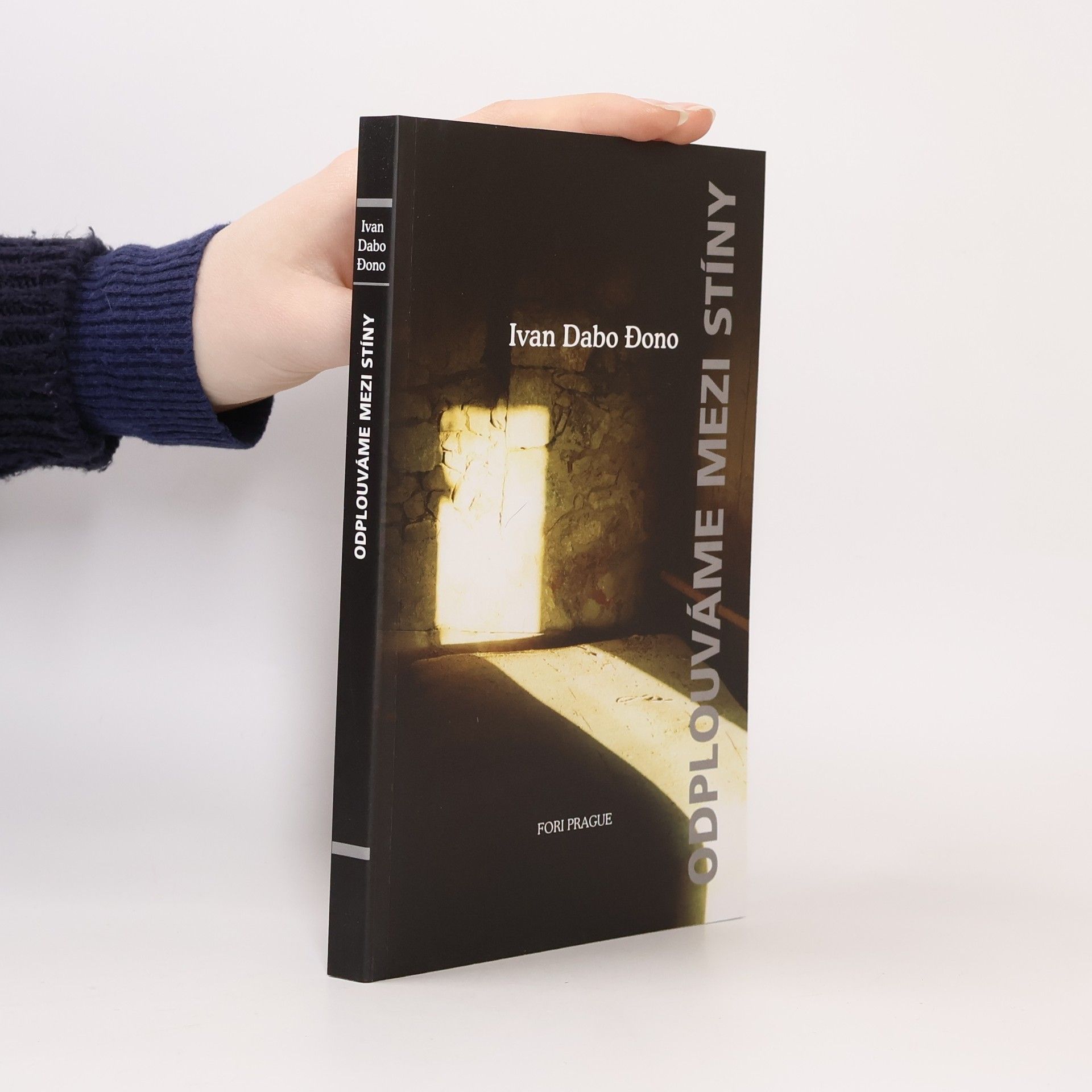 Ivan Dono Dabo Odplouváme mezi stíny