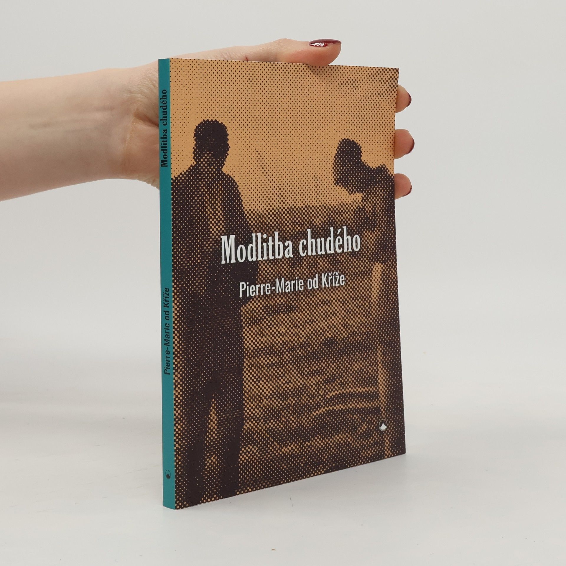 Pierre Marie de la Croix Modlitba chudého