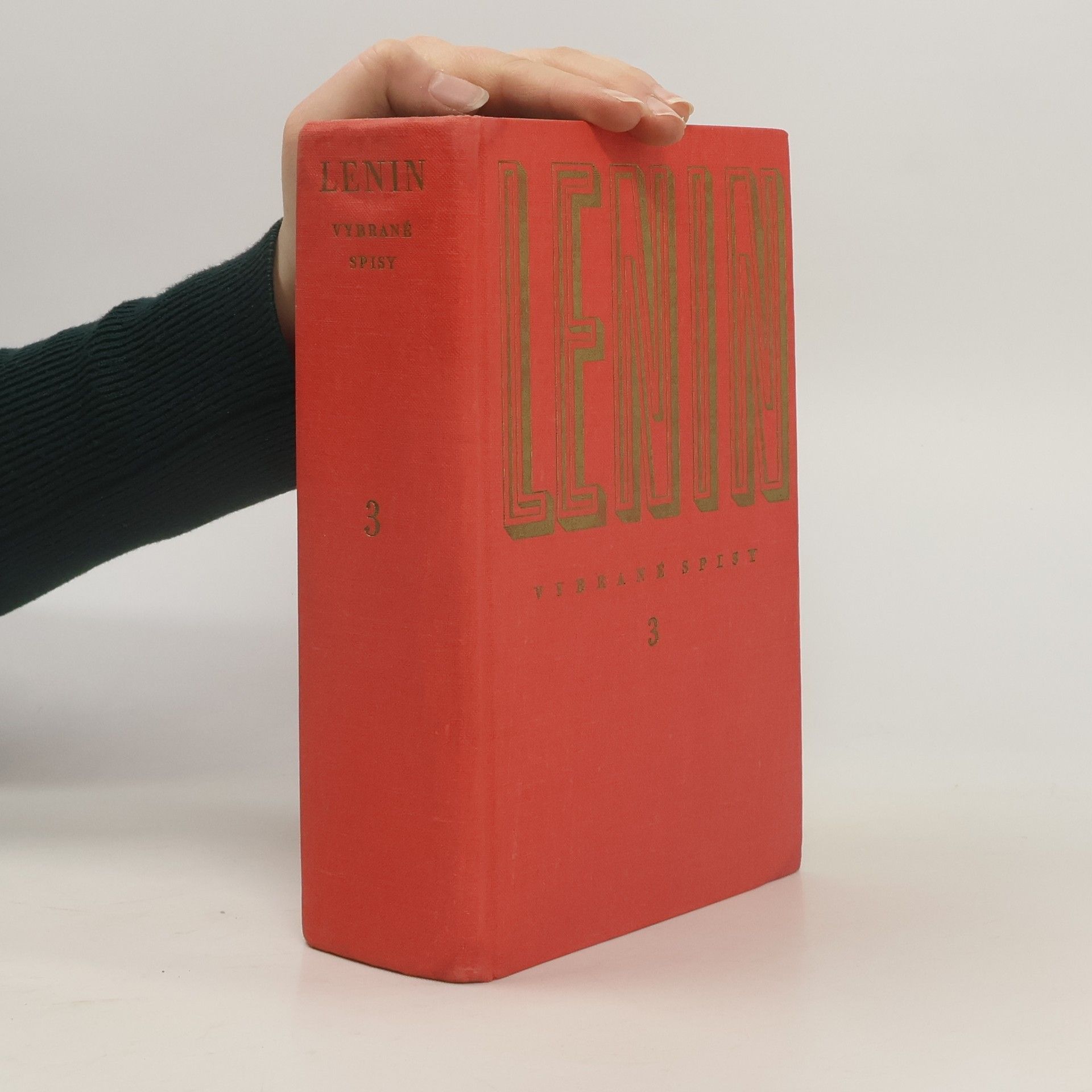 Vladimir Iljič Lenin Lenin. Vybrané spisy. Svazek 3