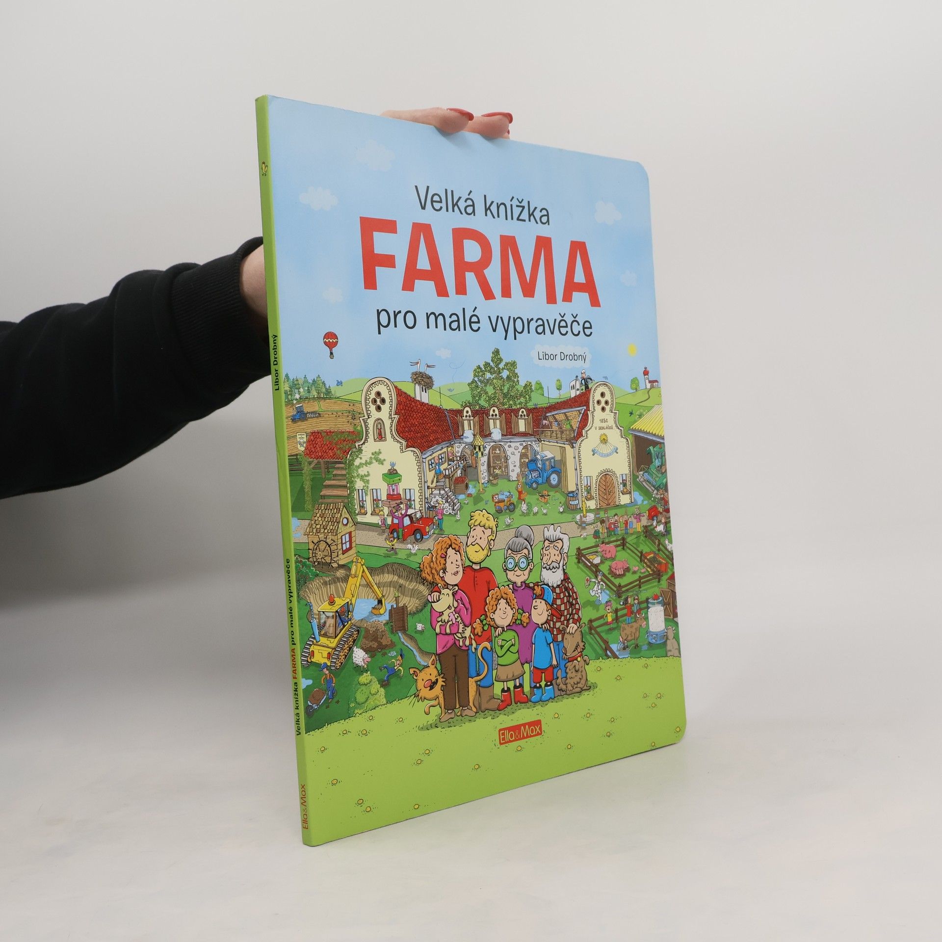 Libor Drobný Farma. Velká knížka pro malé vypravěče