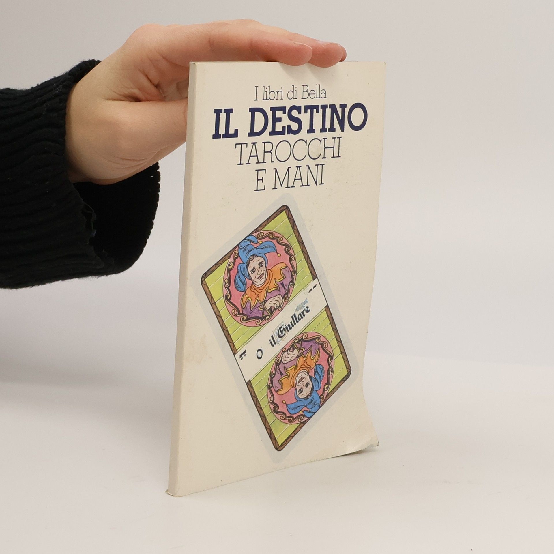 Autores varios Il destino tarocchi e mani
