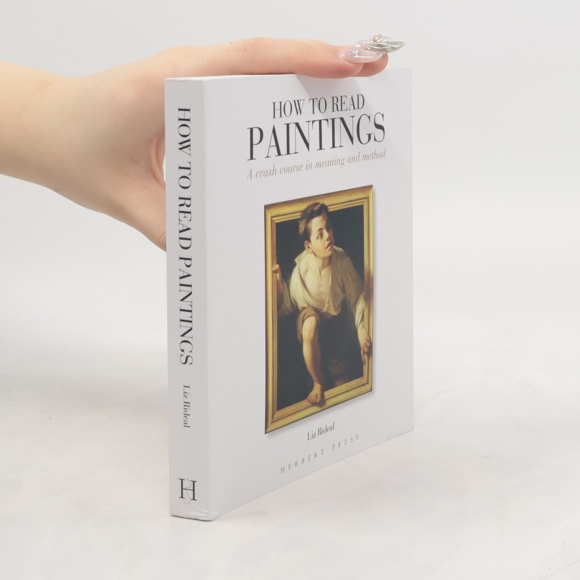 Liz Rideal How to Read Paintings
