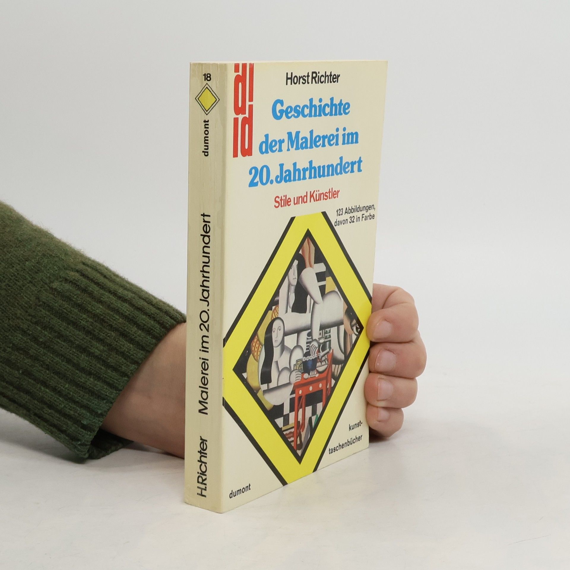 Horst Richter Geschichte der Malerei im 20. Jahrhundert : Stile und Künstler