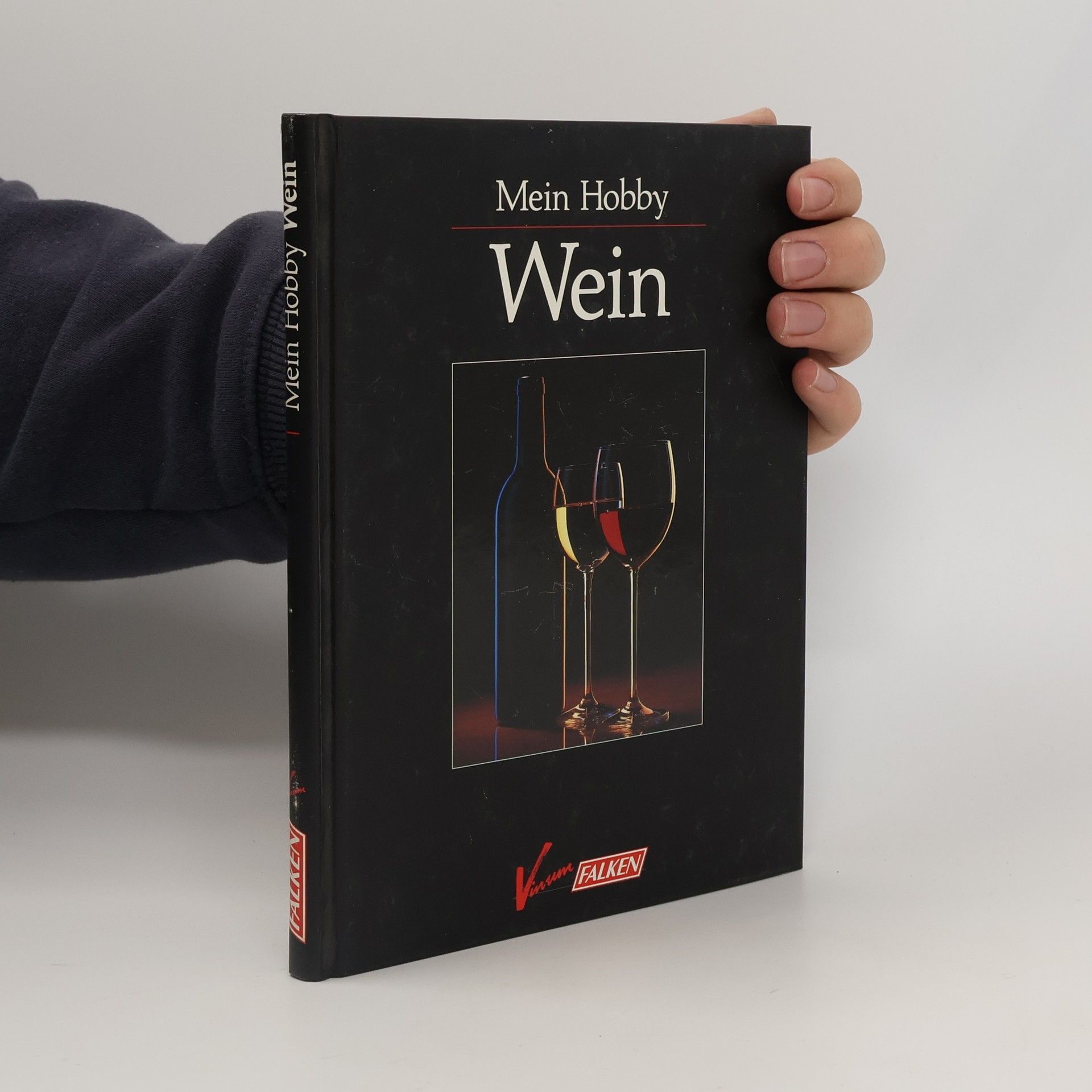 Rolf Kriesi Mein Hobby Wein