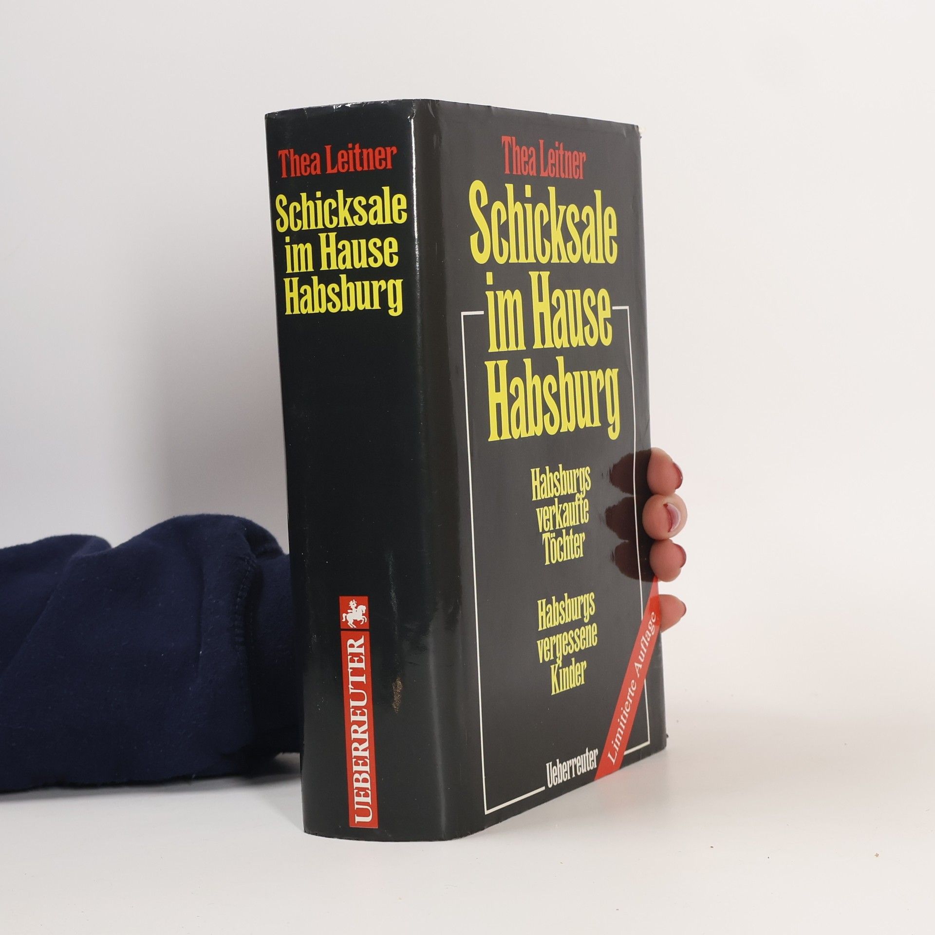 Thea Leitner Schicksale im Hause Habsburg