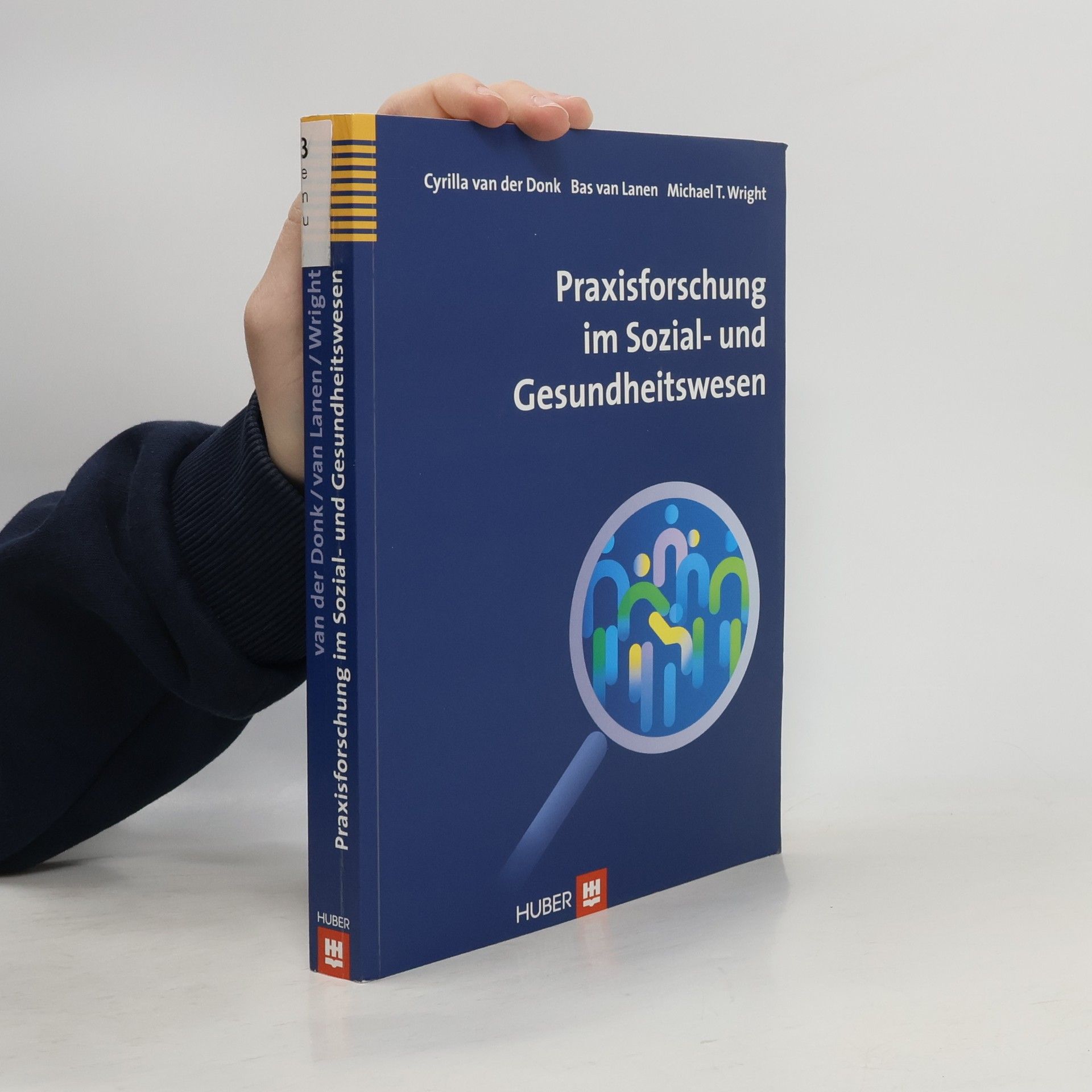 Cyrilla van der Donk Praxisforschung im Sozial- und Gesundheitswesen