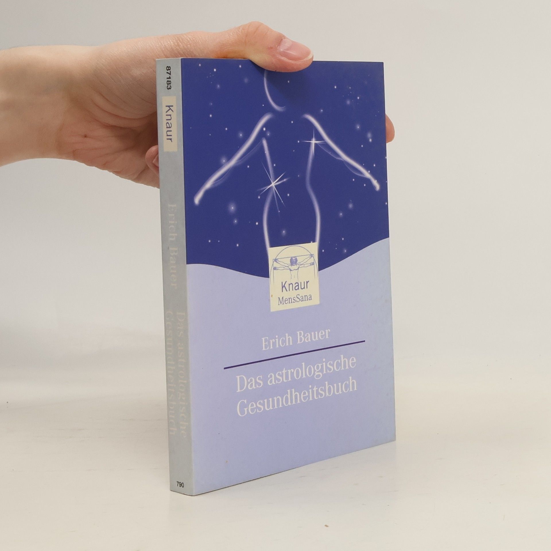 Erich Bauer MensSana: Das astrologische Gesundheitsbuch