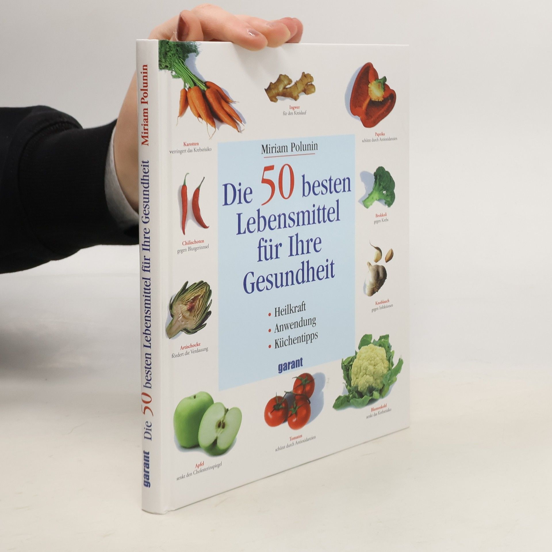 Miriam Polunin Die 50 besten Lebensmittel für Ihre Gesundheit