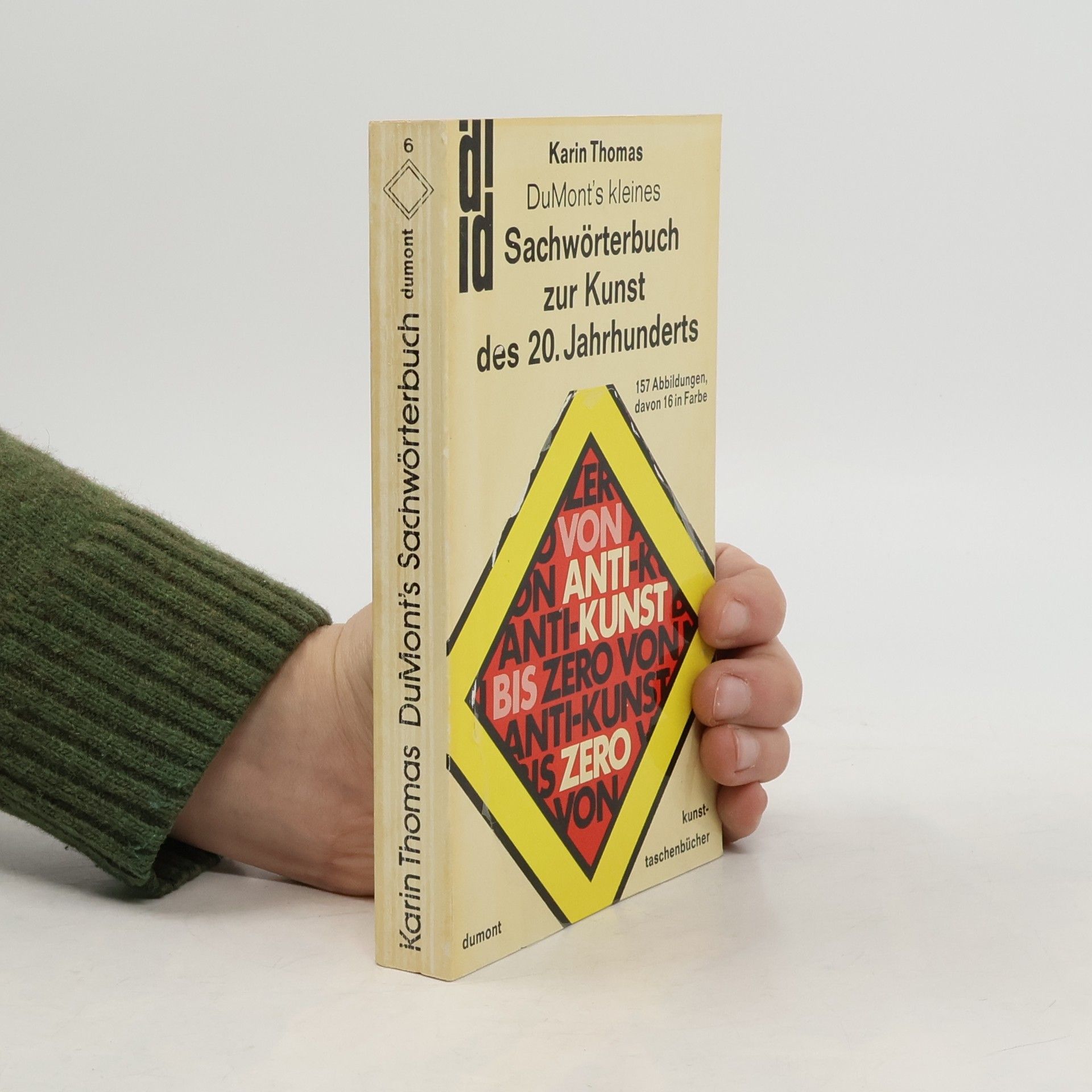Karin Thomas DuMont's kleines Sachwörterbuch zur Kunst des 20. [zwanzigsten] Jahrhunderts