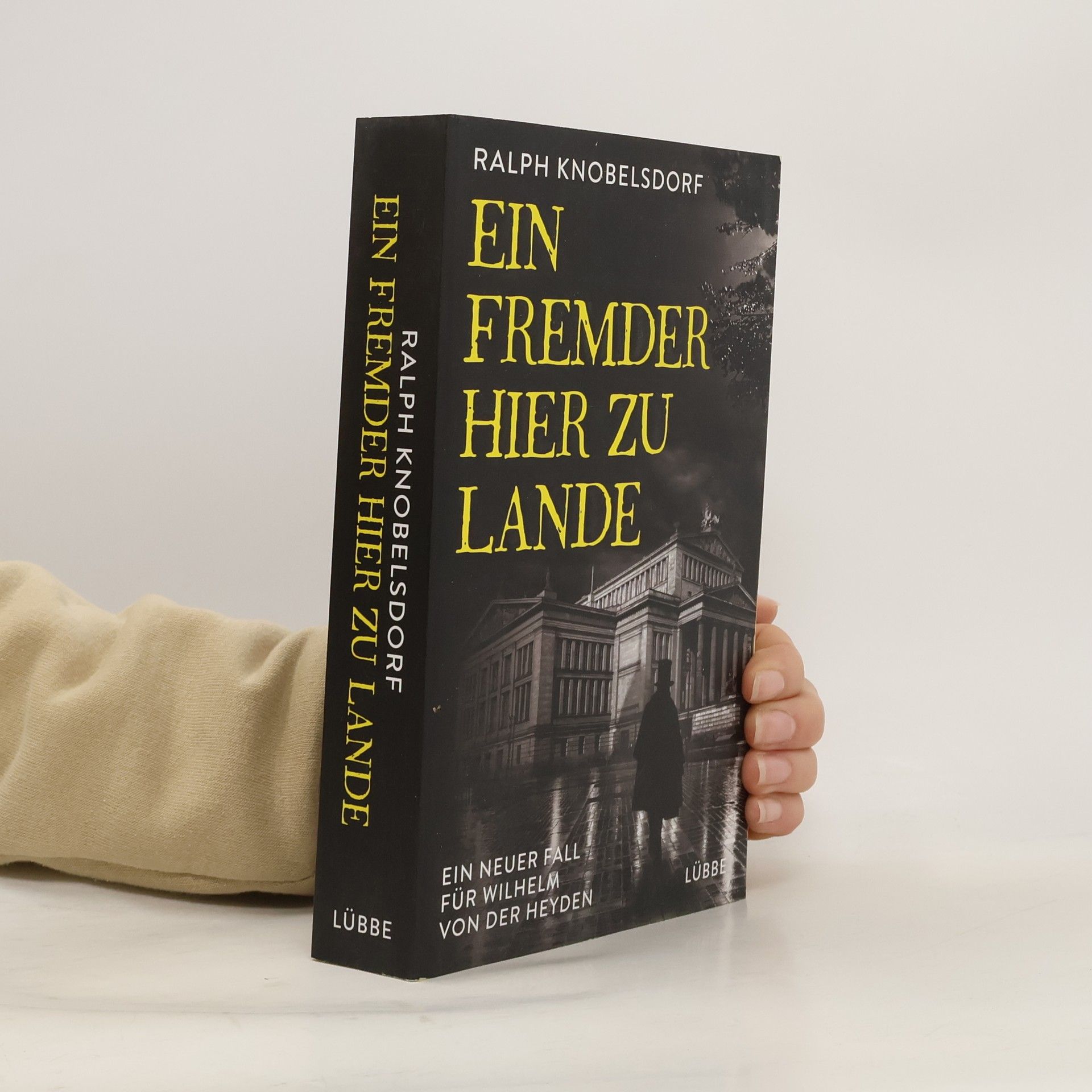 Ralph Knobelsdorf Ein Fremder hier zu Lande