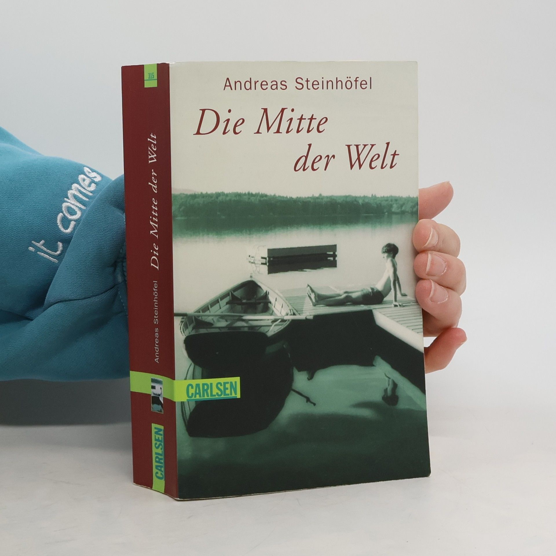 Andreas Steinhöfel Die Mitte der Welt
